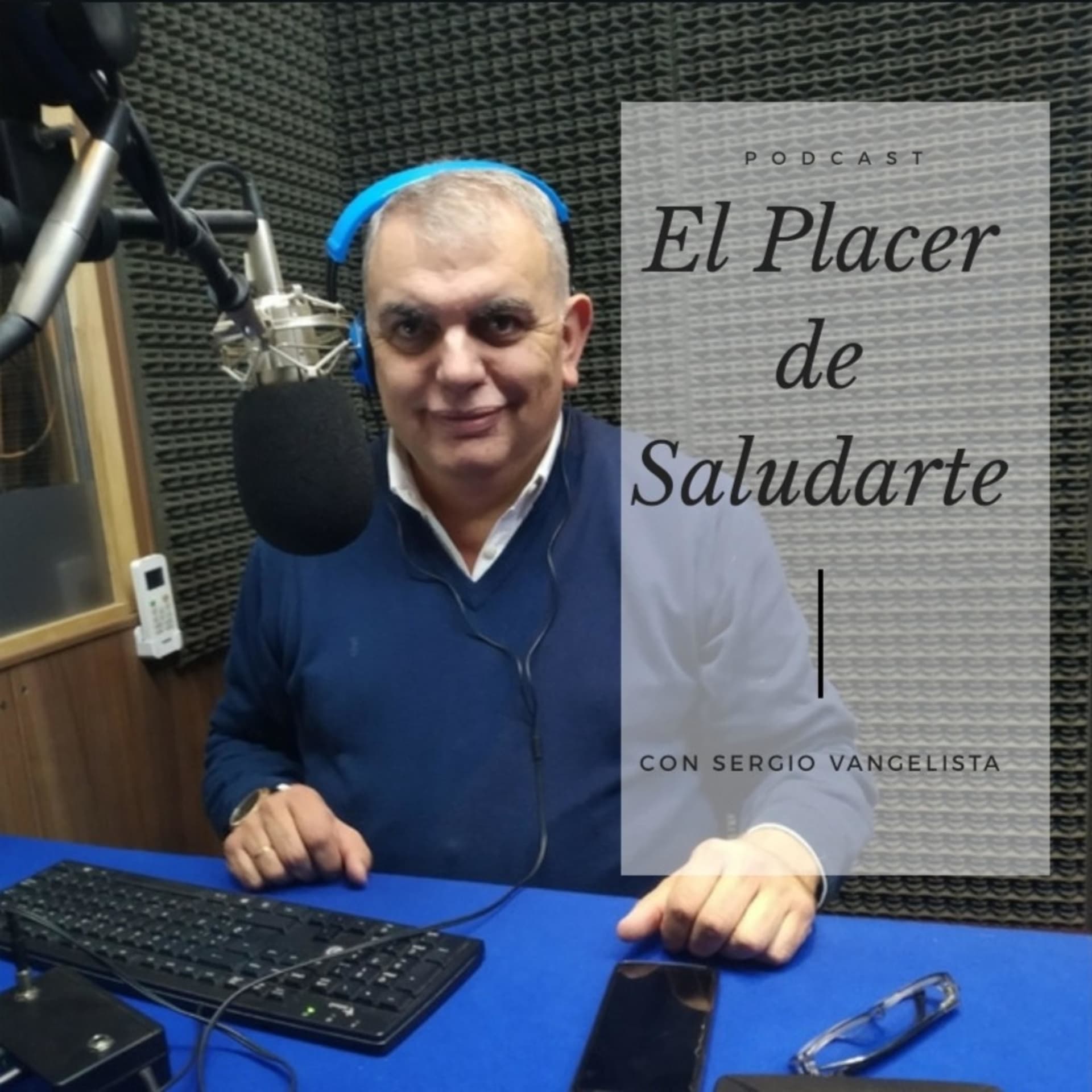 El Placer de Saludarte - Podcasts