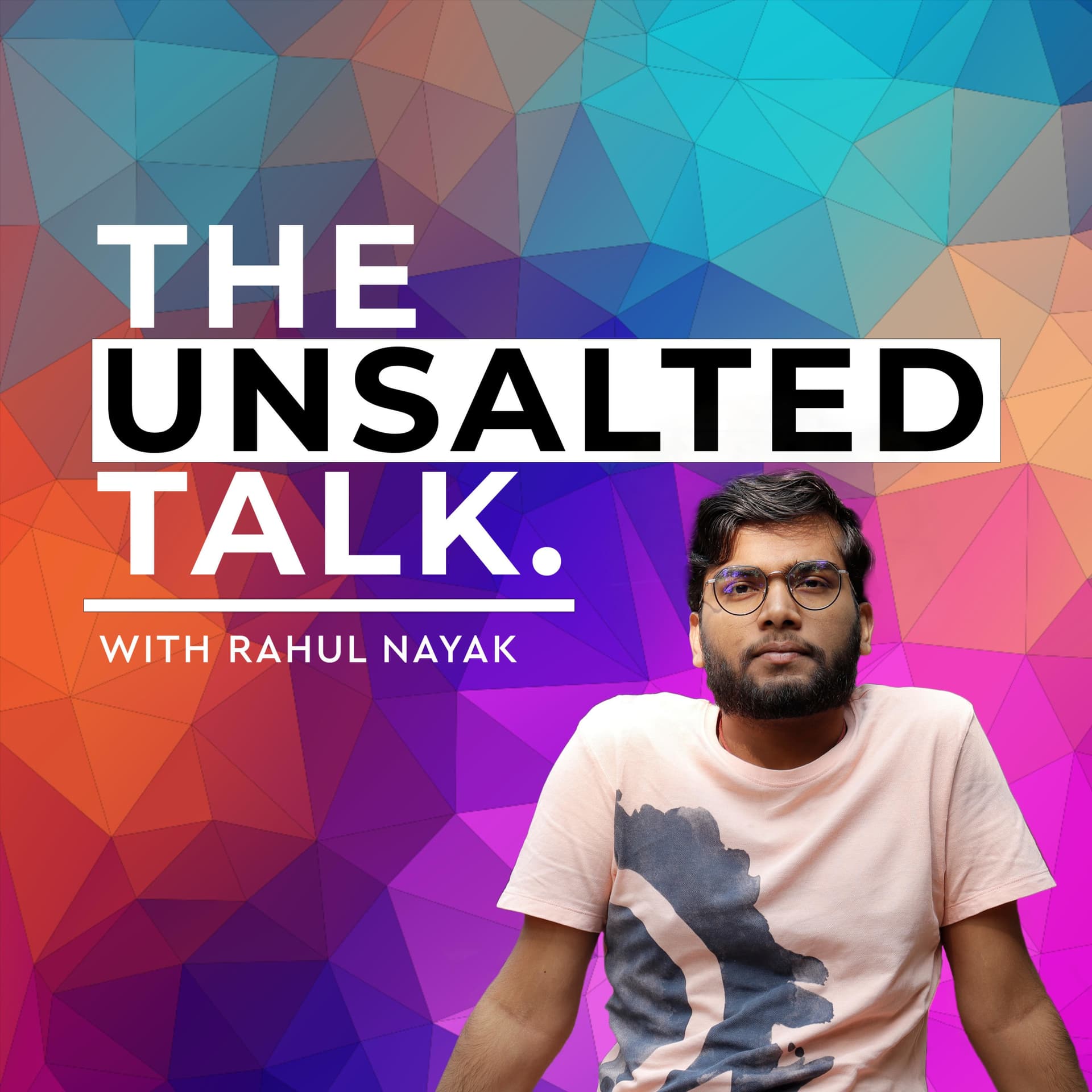The Unsalted Talk w/Rahul Nayak