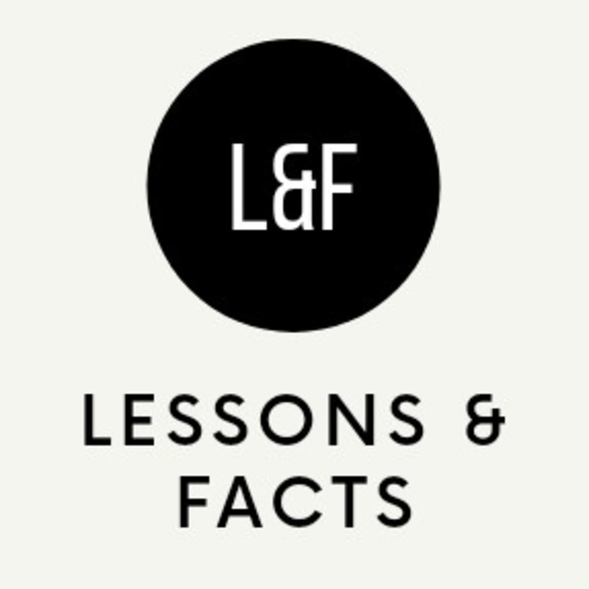 Lessons & Facts