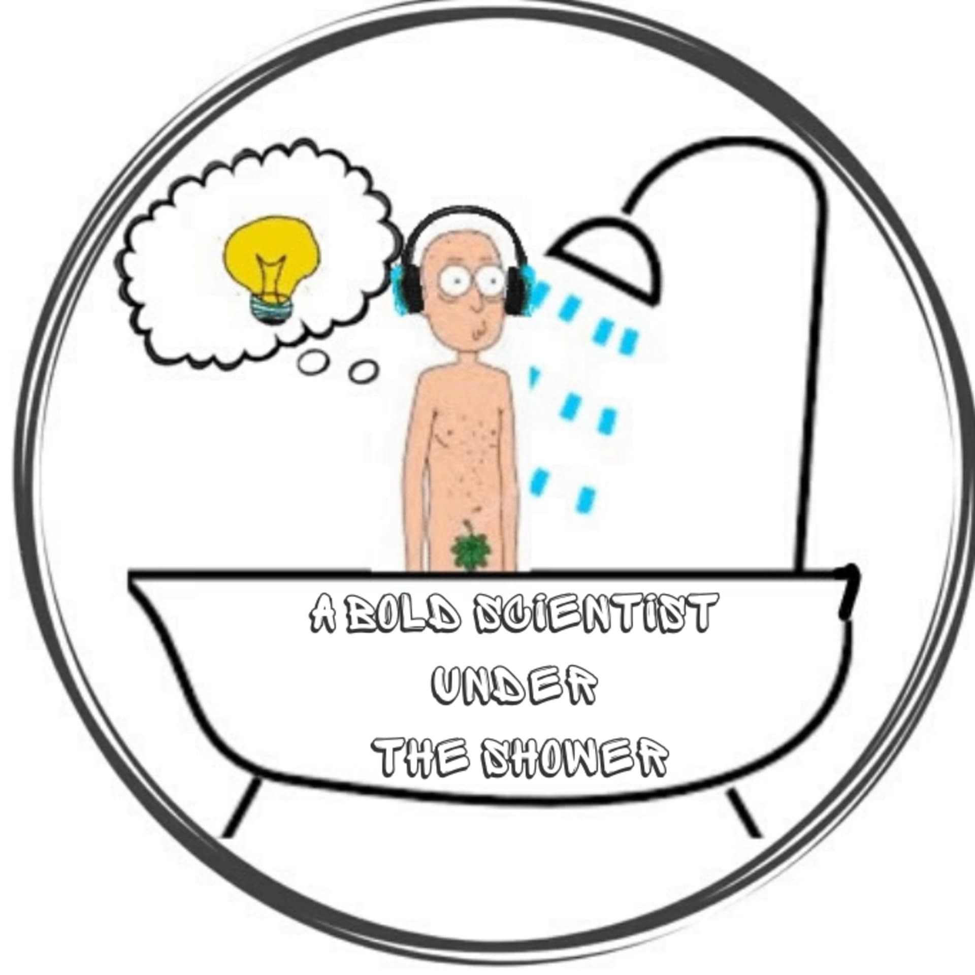 A Bold Scientist under the shower? - Podcasts
