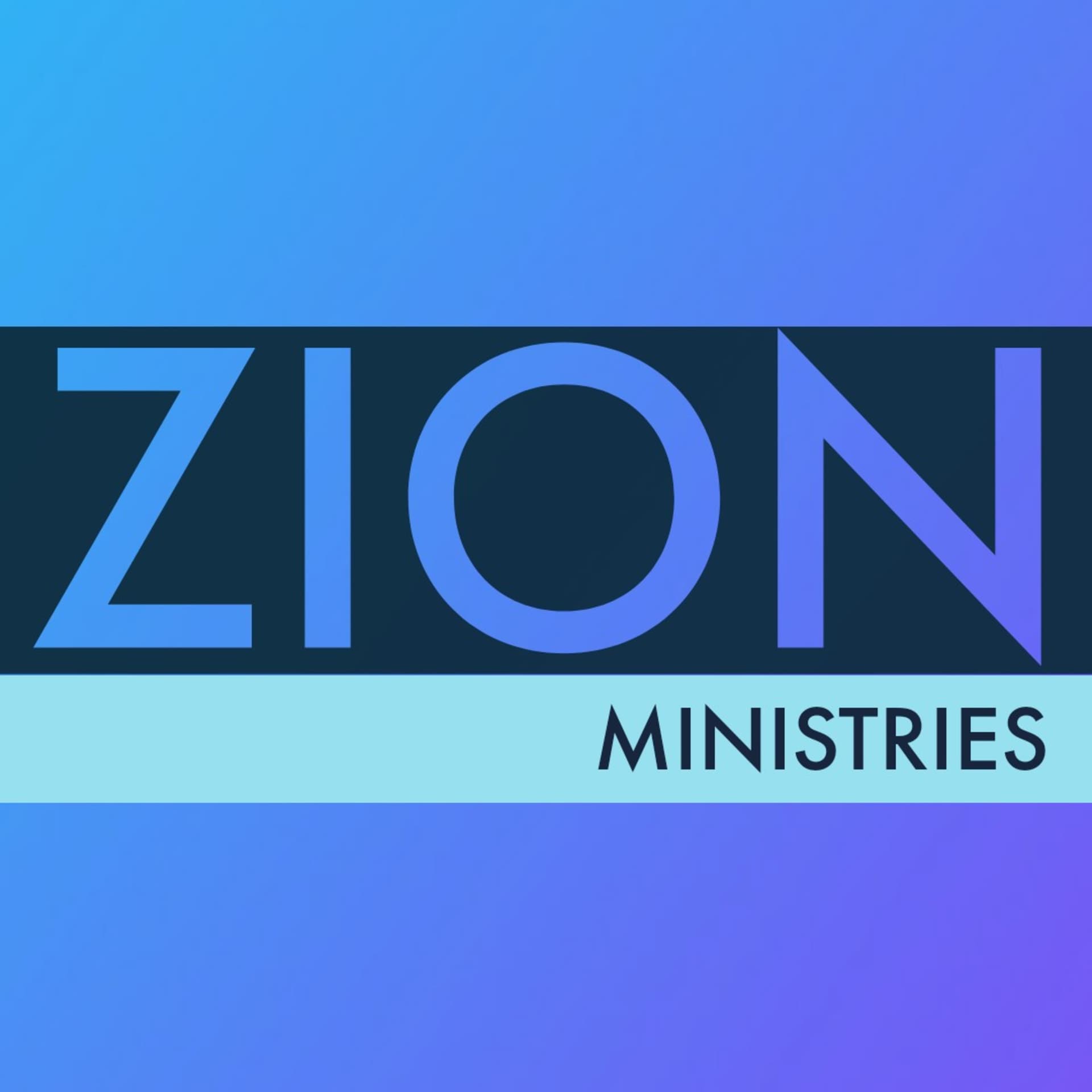 Zion Ministries - Podcasts