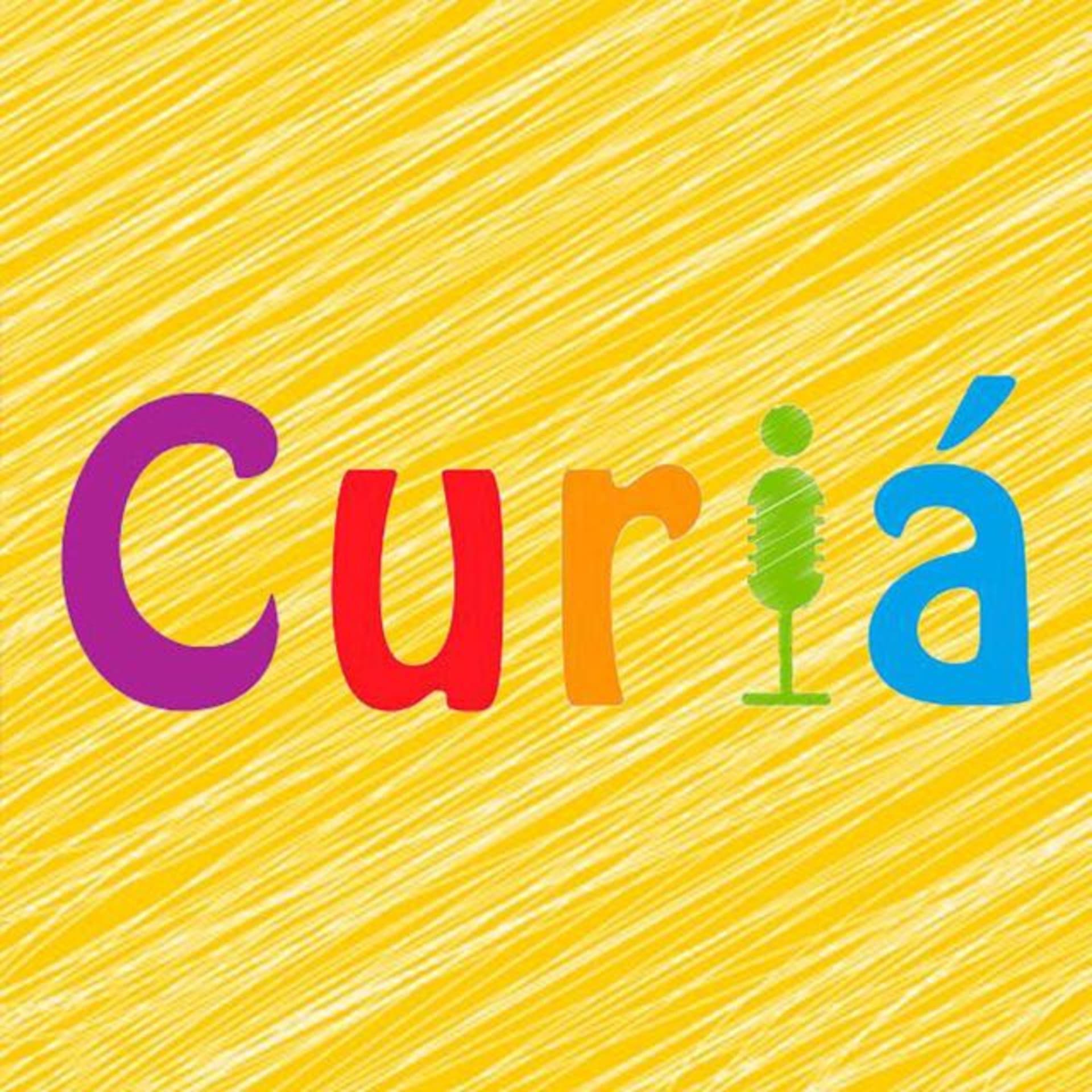 Curiá - Podcasts