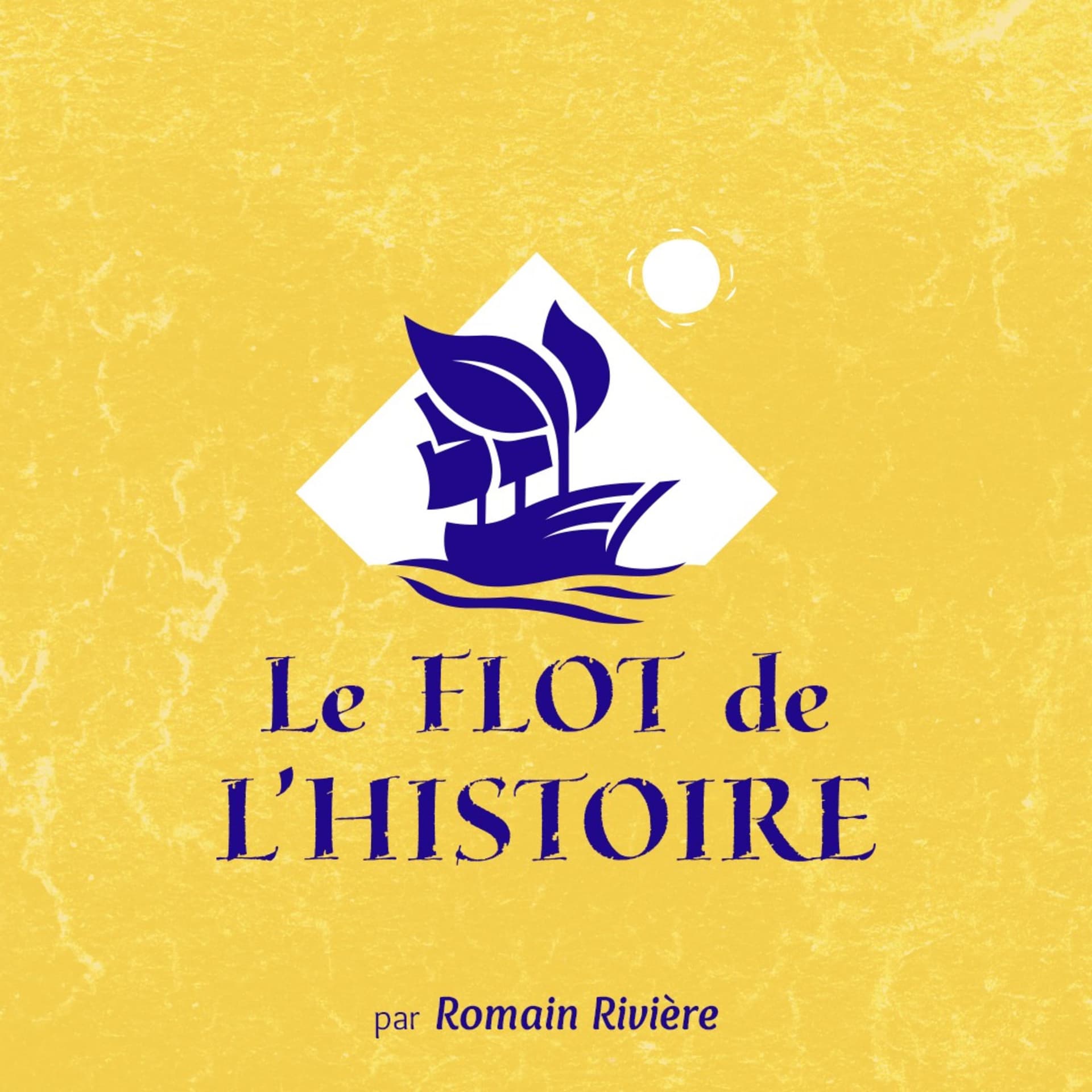 Le Flot de l'Histoire - Podcasts