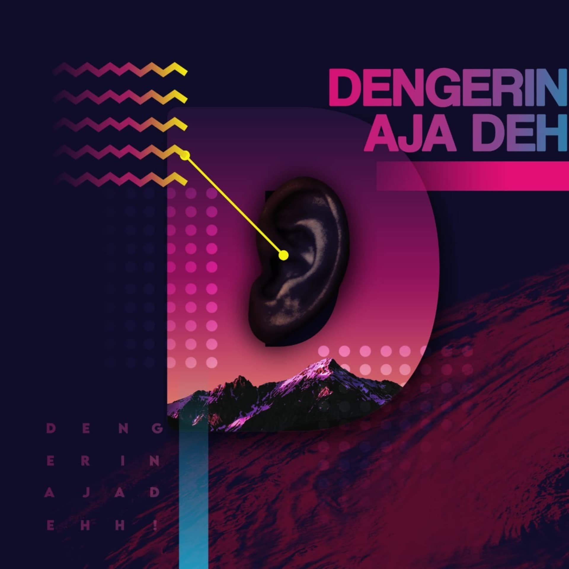 DENGERIN AJA DEH - Podcasts