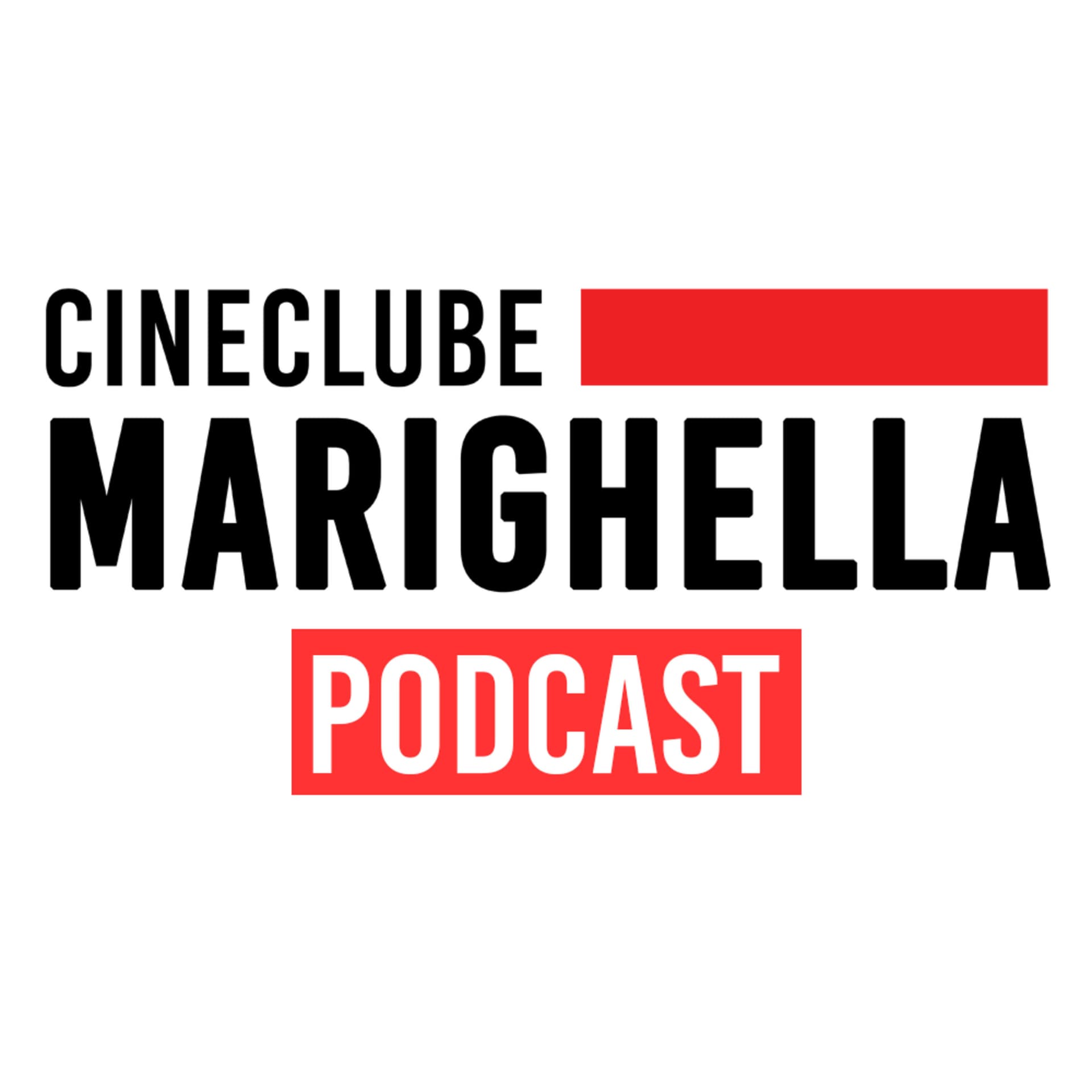 Cineclube Marighella - Podcasts