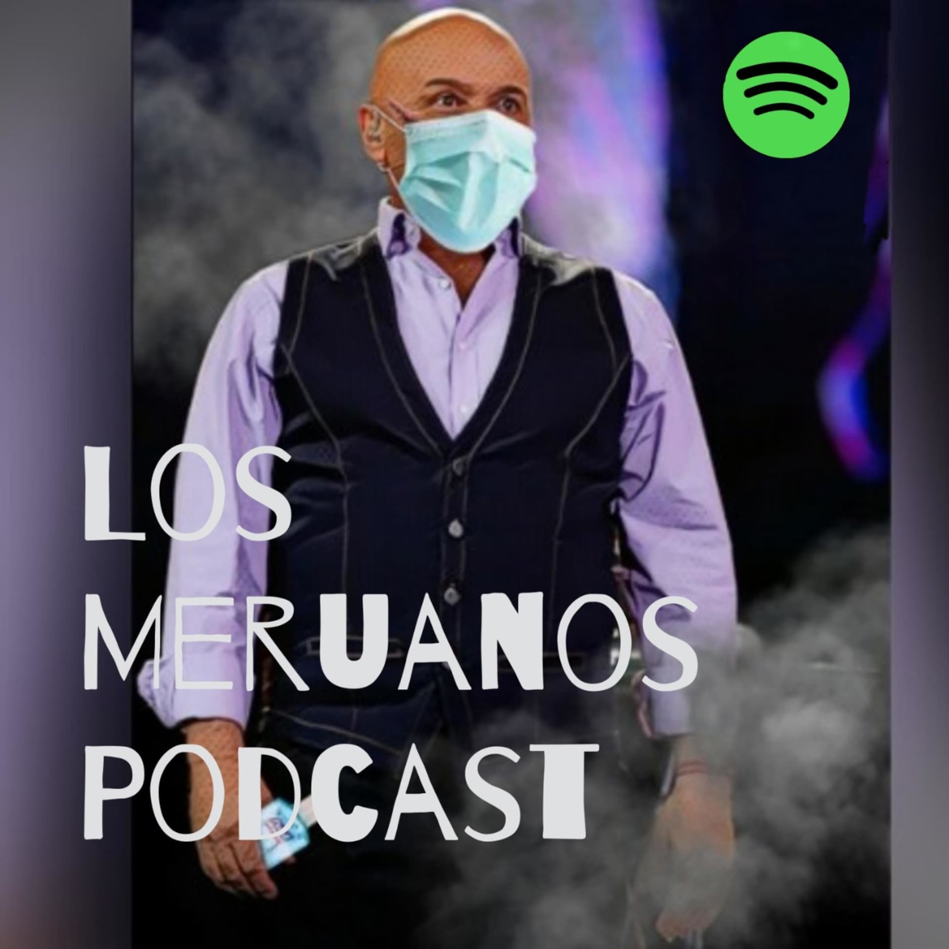 Los Meruanos Podcast - Podcasts