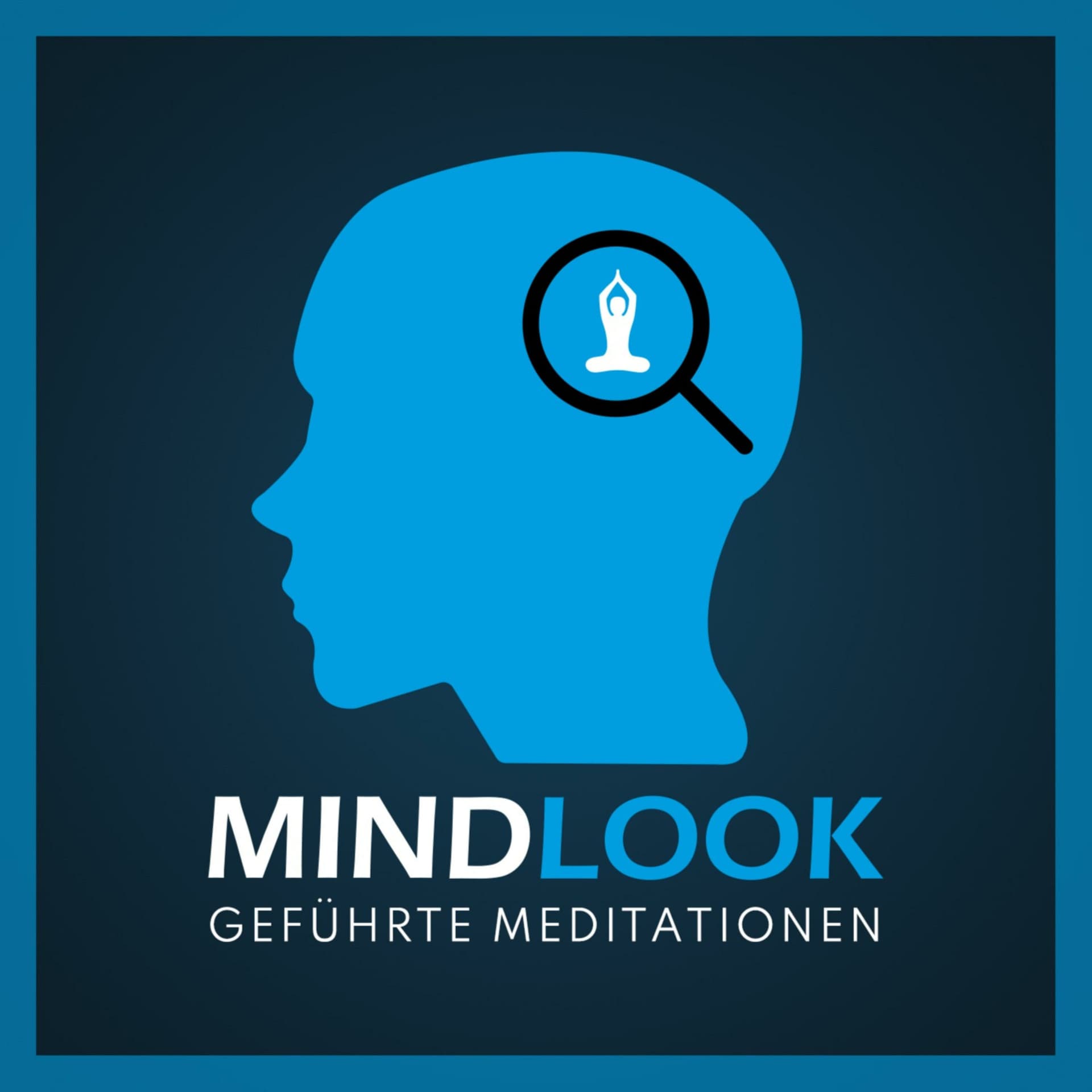 Mindlook - Geführte Meditationen - Podcasts