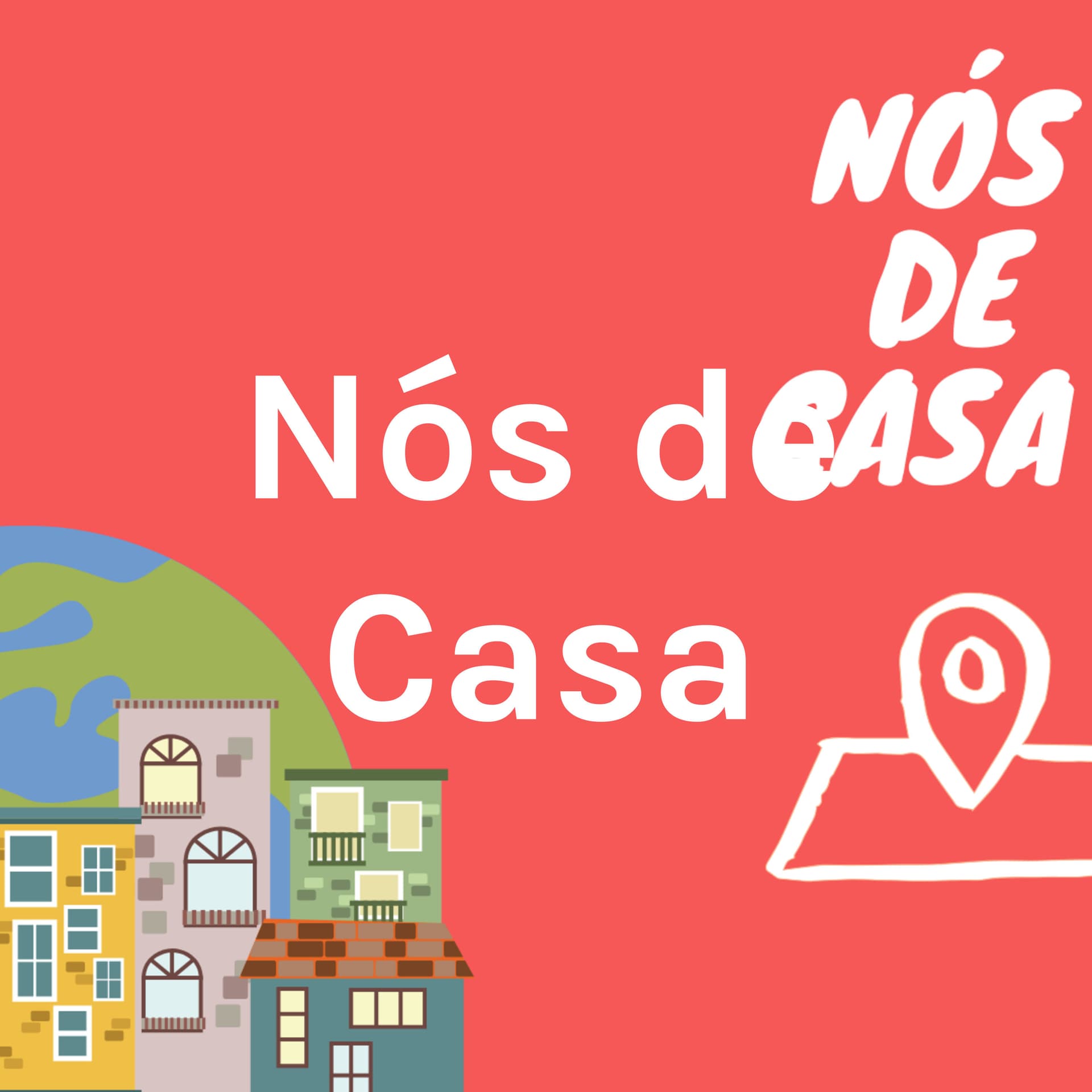 Nós de Casa - Podcasts