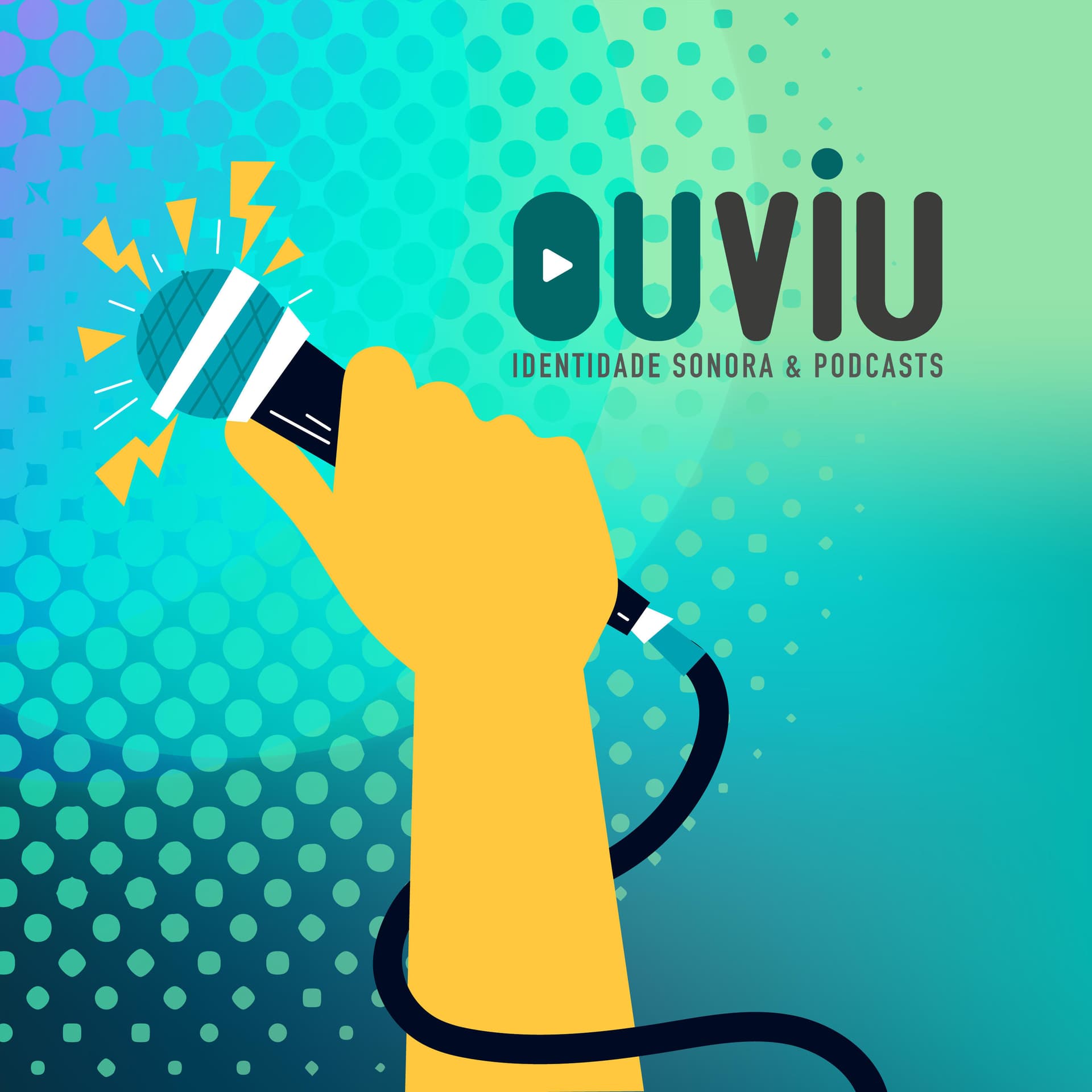 OUVIU - Identidade Sonora & Podcasts - Podcasts