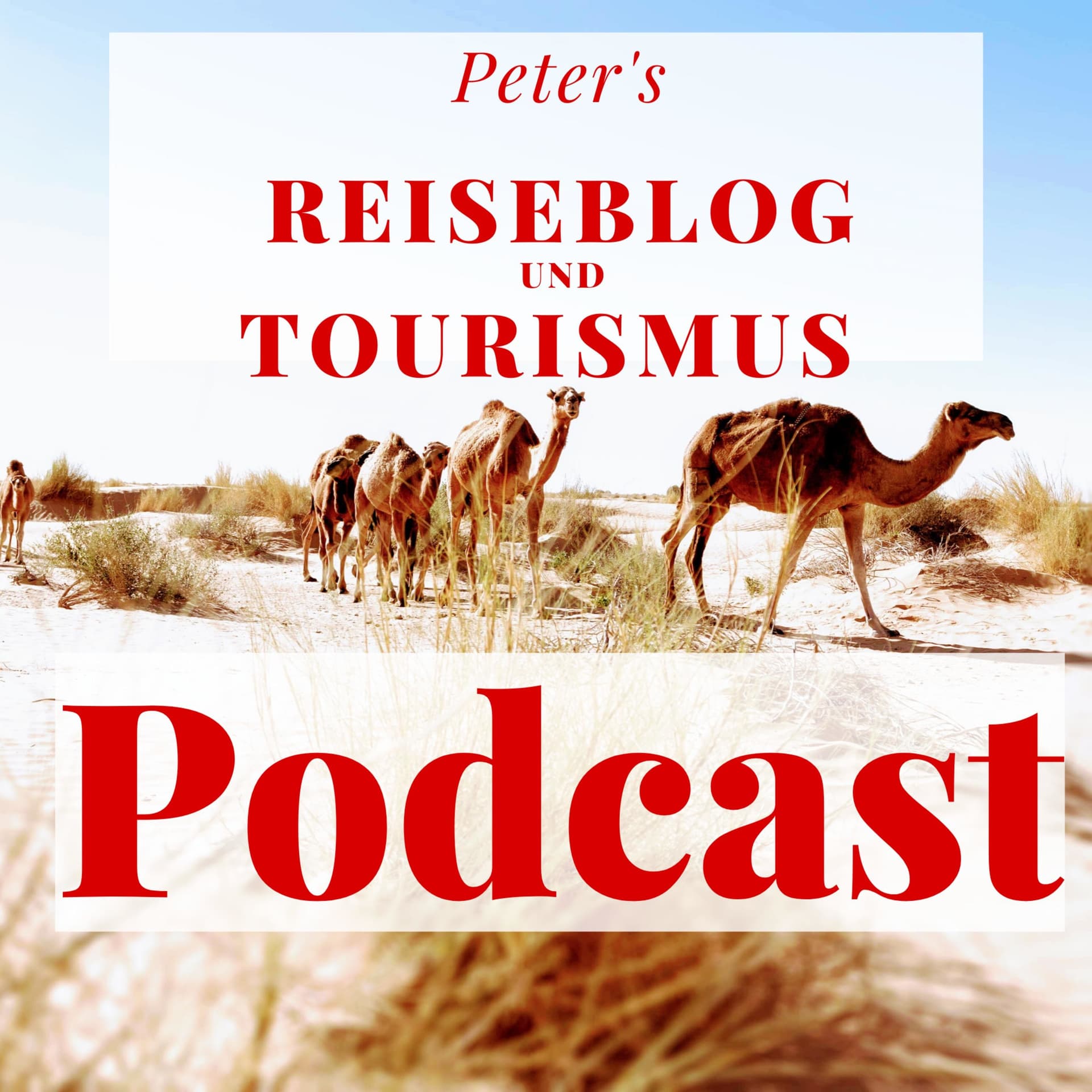 Peter's Reiseblog und Tourismus Podcast - Podcasts
