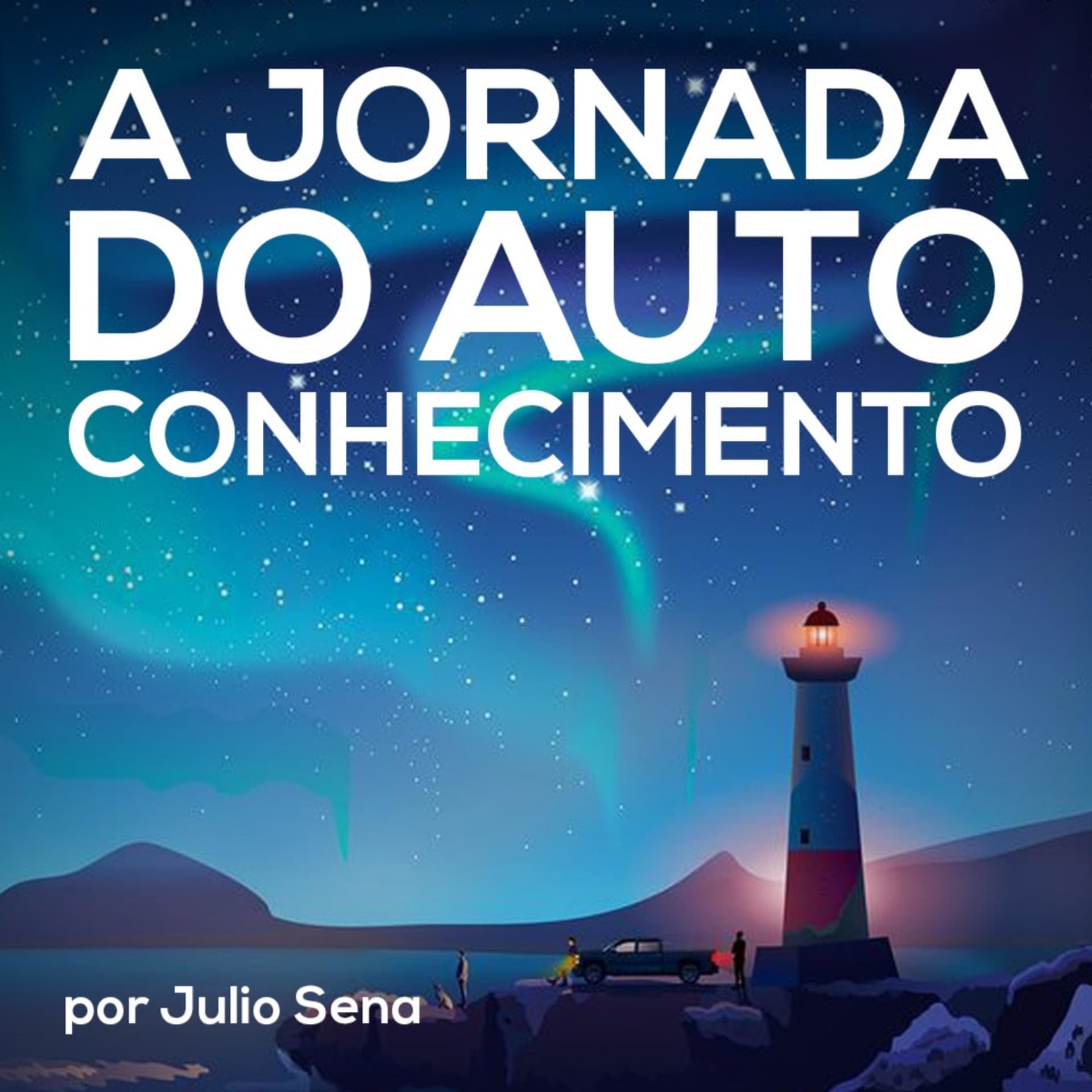 A Jornada do Autoconhecimento - Podcasts