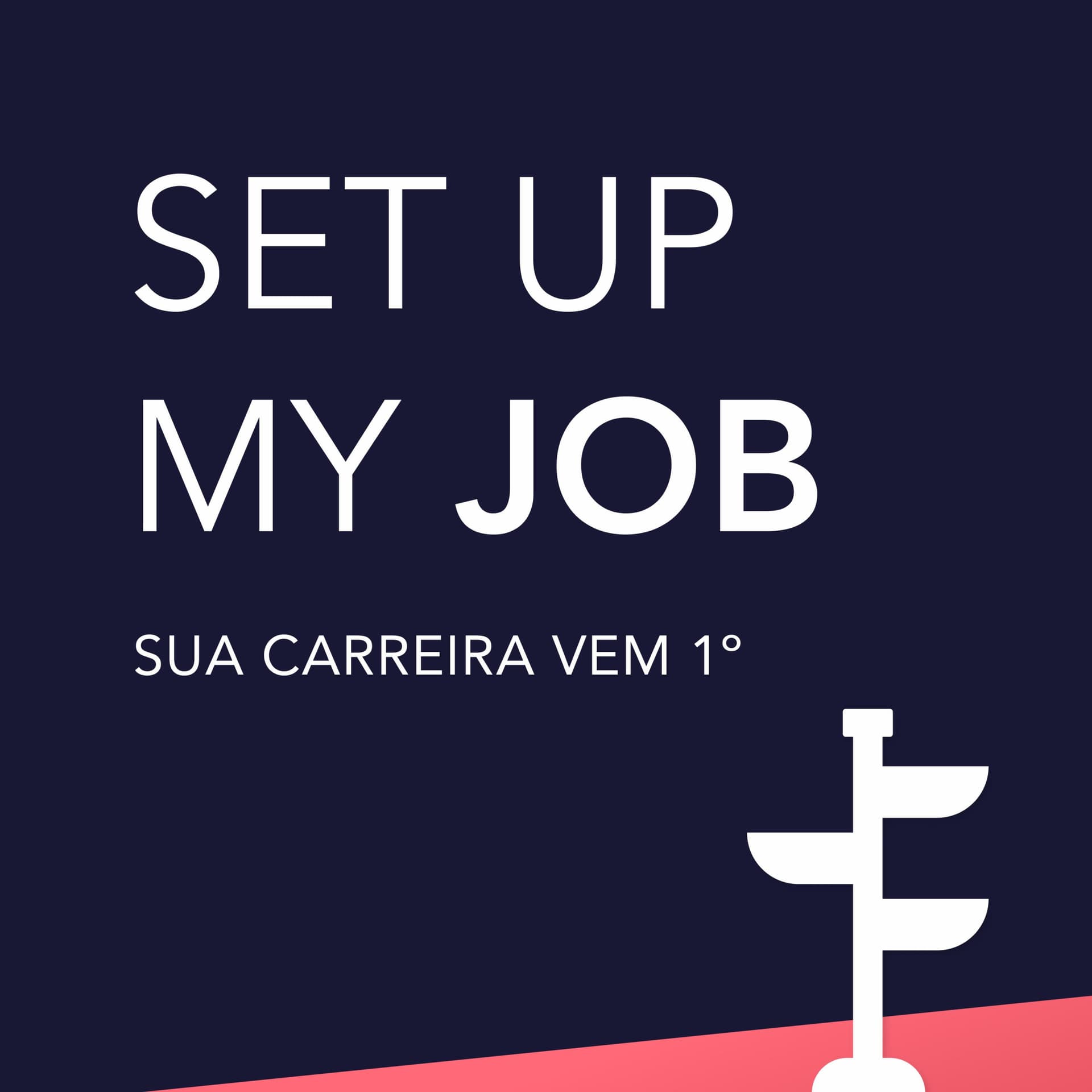 Set Up My Job - Podcasts