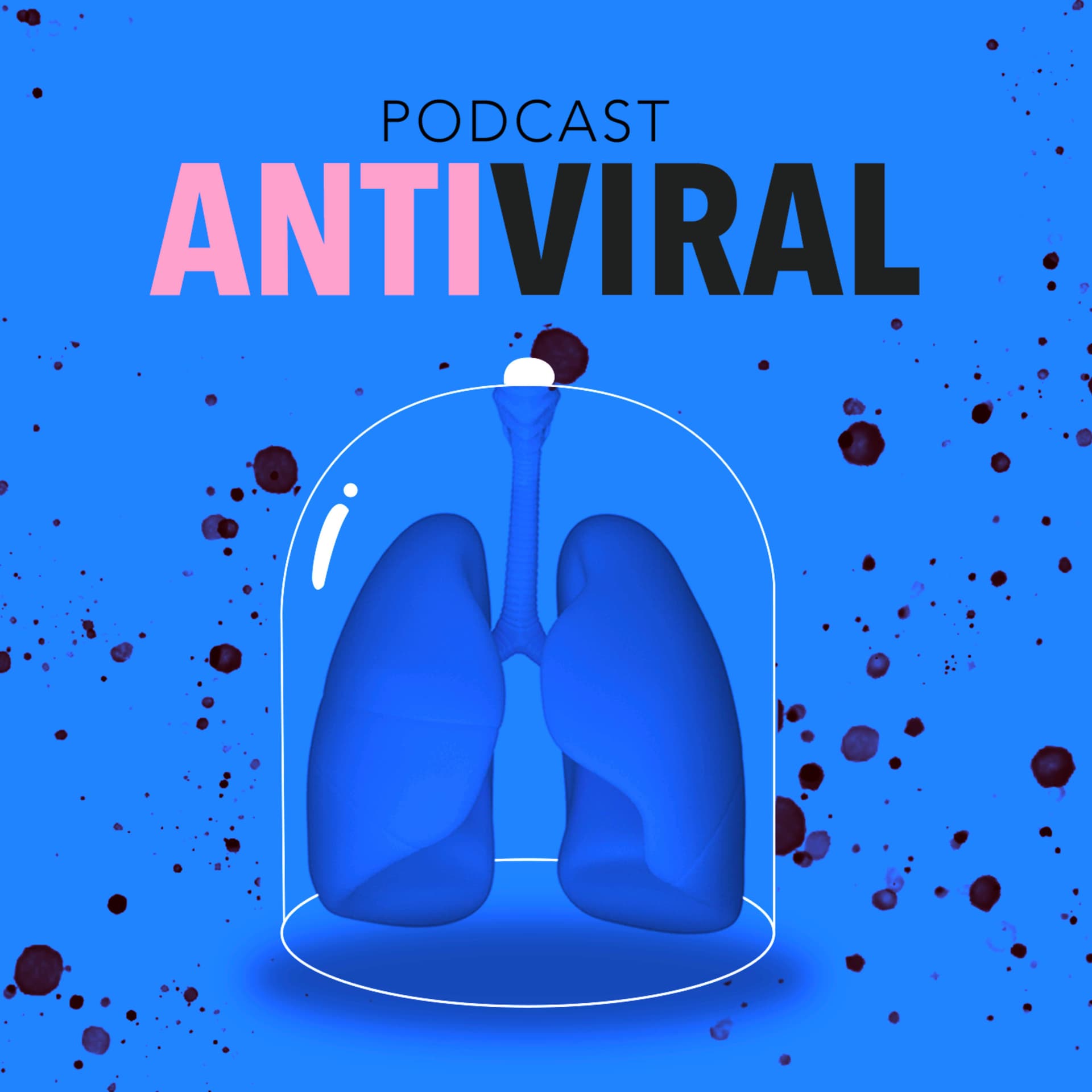 Antiviral - Podcasts