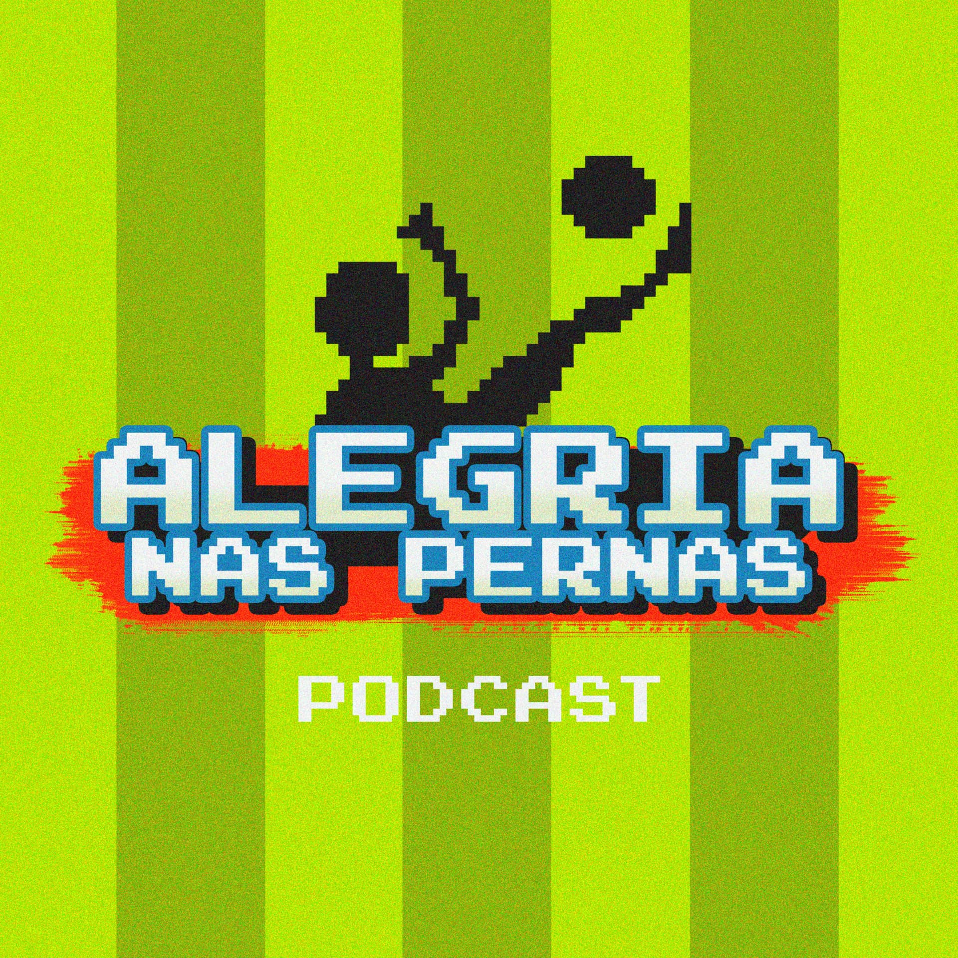 Alegria nas Pernas - Podcasts