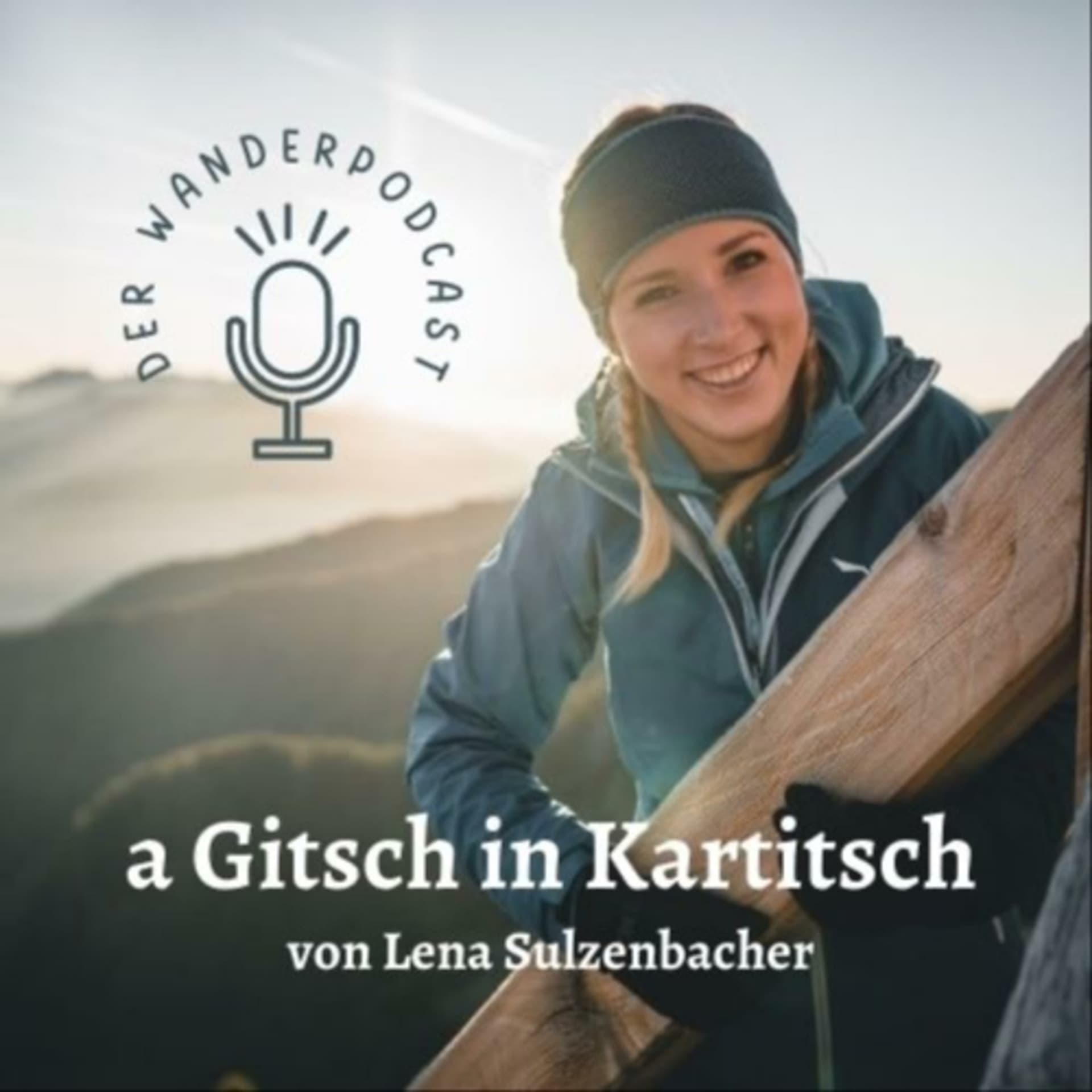 a Gitsch in Kartitsch - der Wanderpodcast - Podcasts