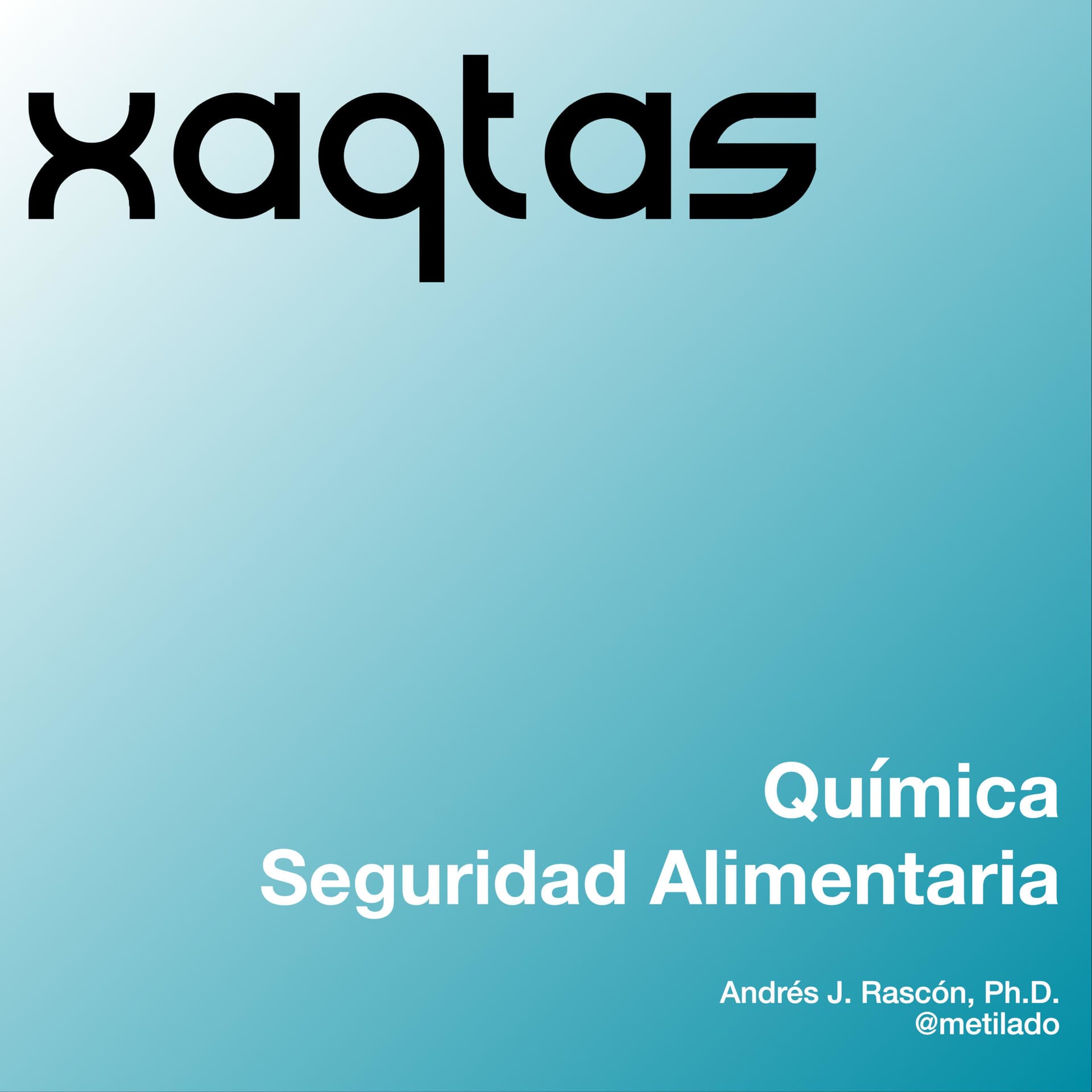 Xaqtas: Química y Alimentos - Podcasts