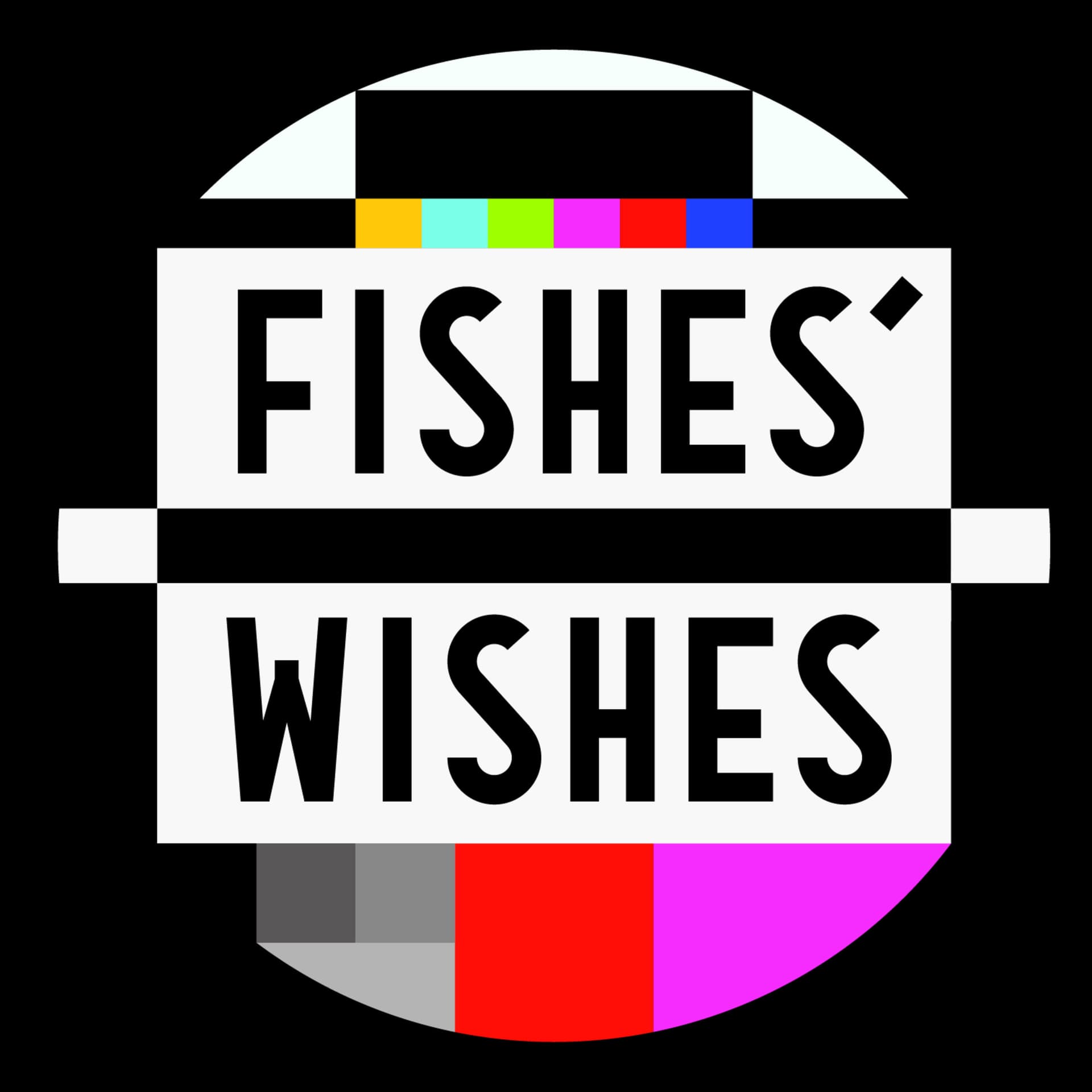 Fishes Wishes - Podcasts