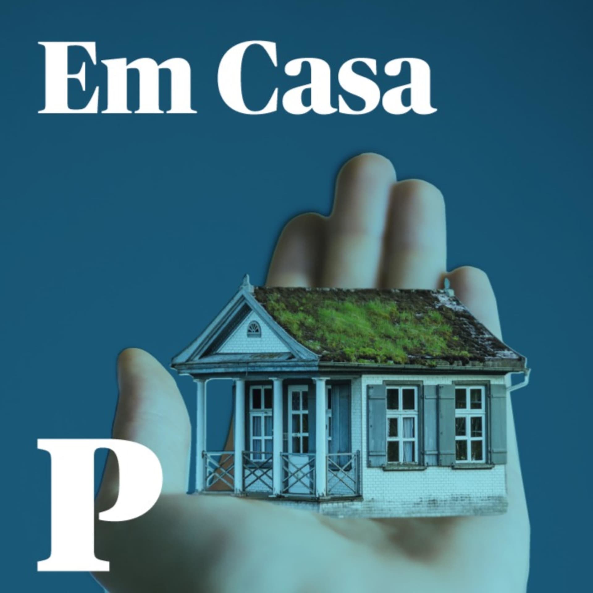 Em Casa - Podcasts