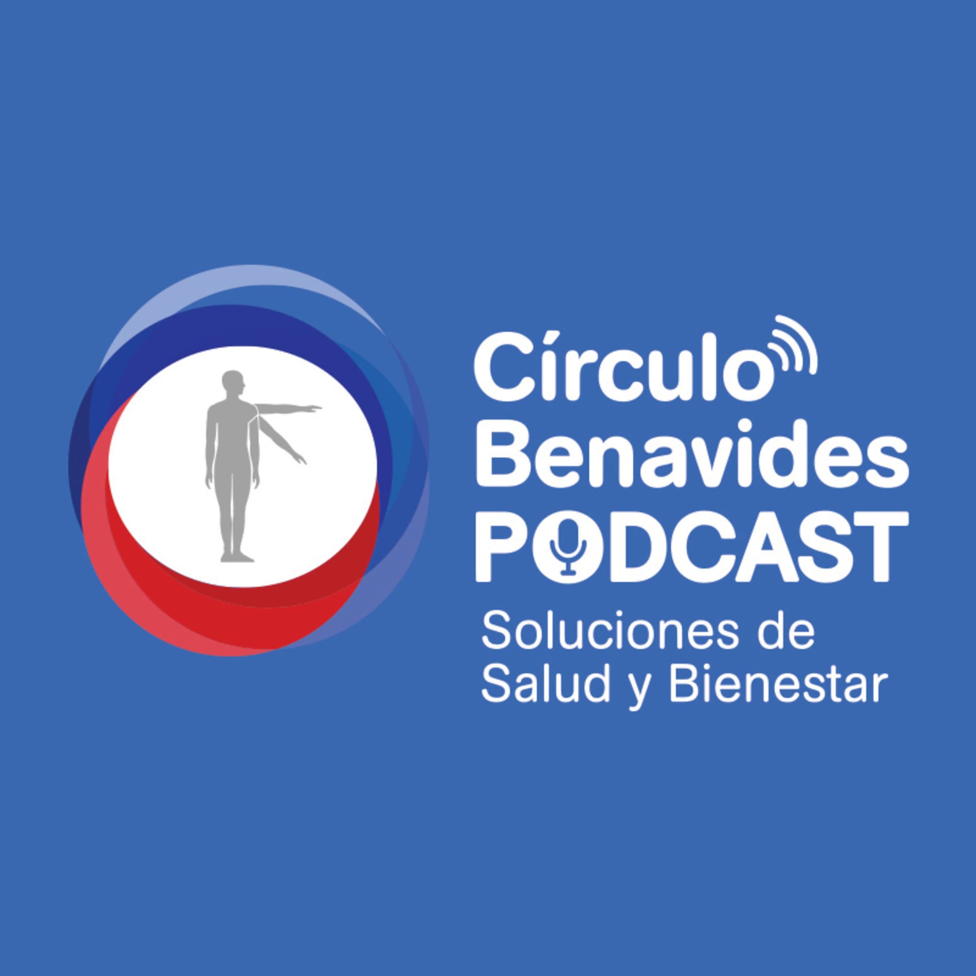 Círculo Benavides Podcast - Podcasts