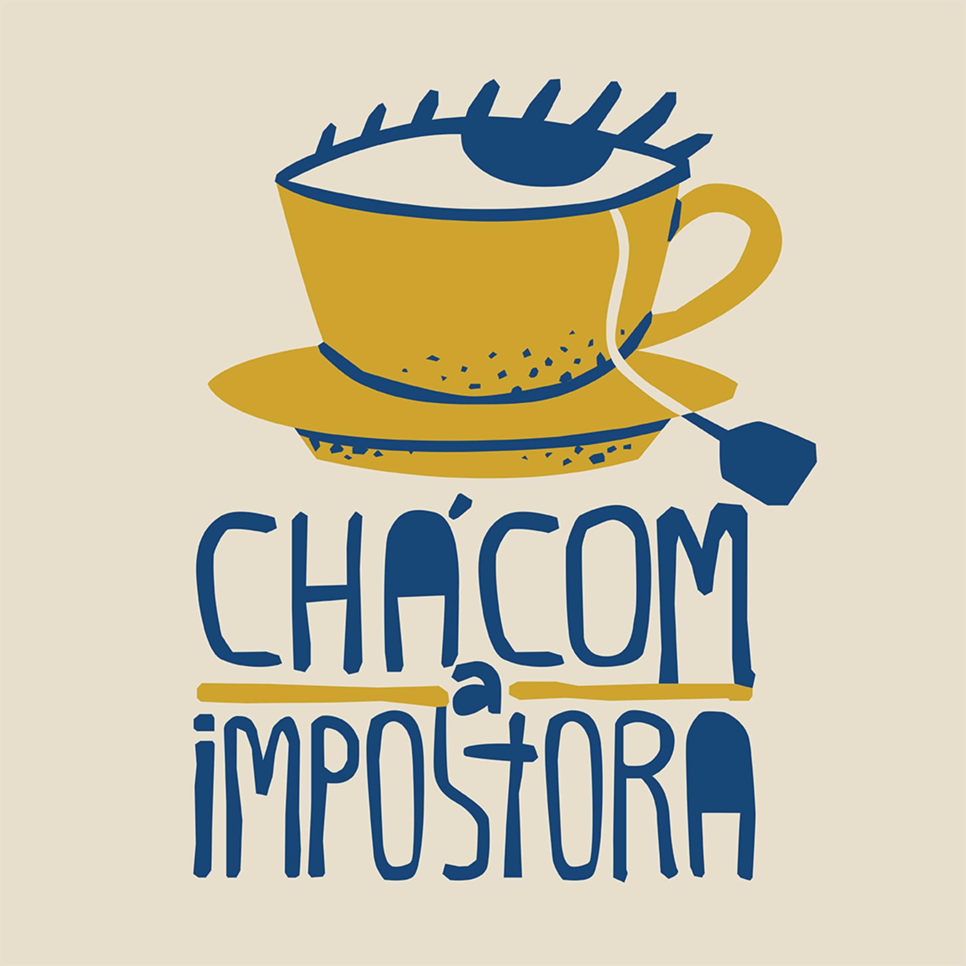 Chá com a Impostora - Podcasts