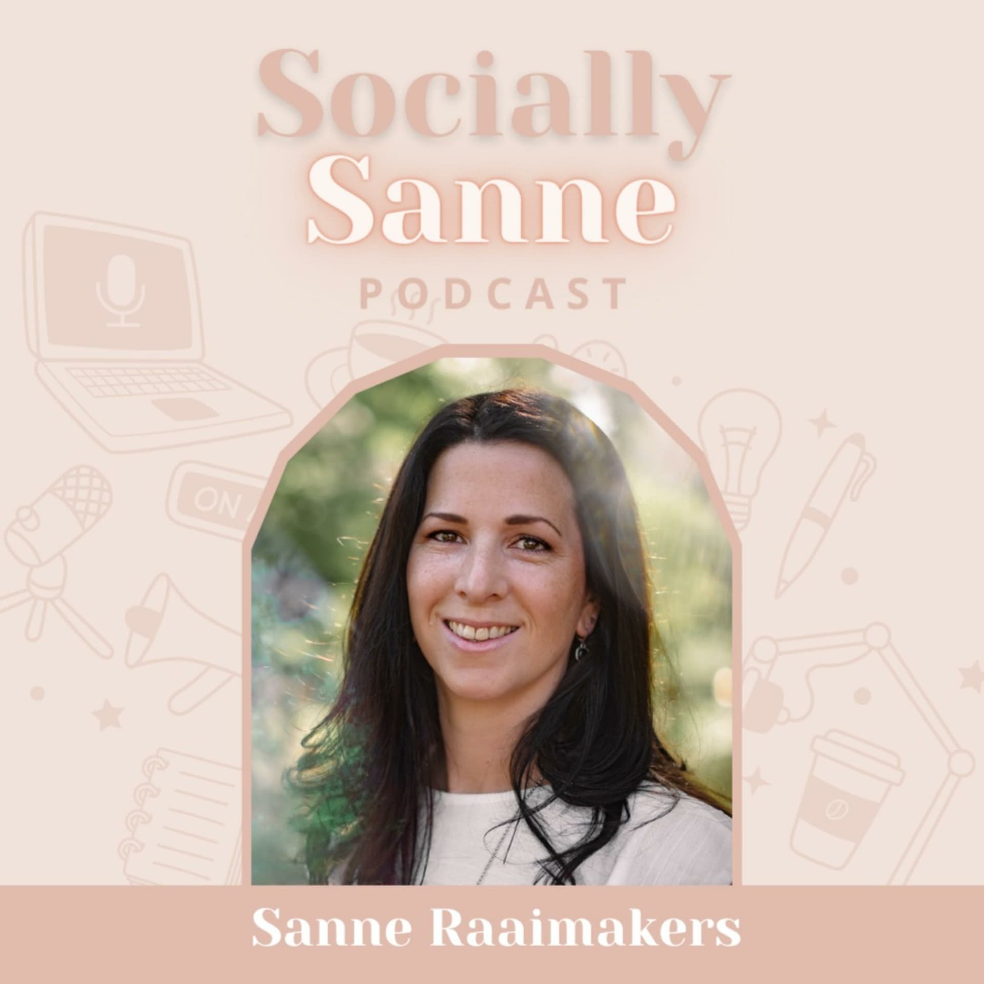 Socially Sanne Podcast - Podcasts
