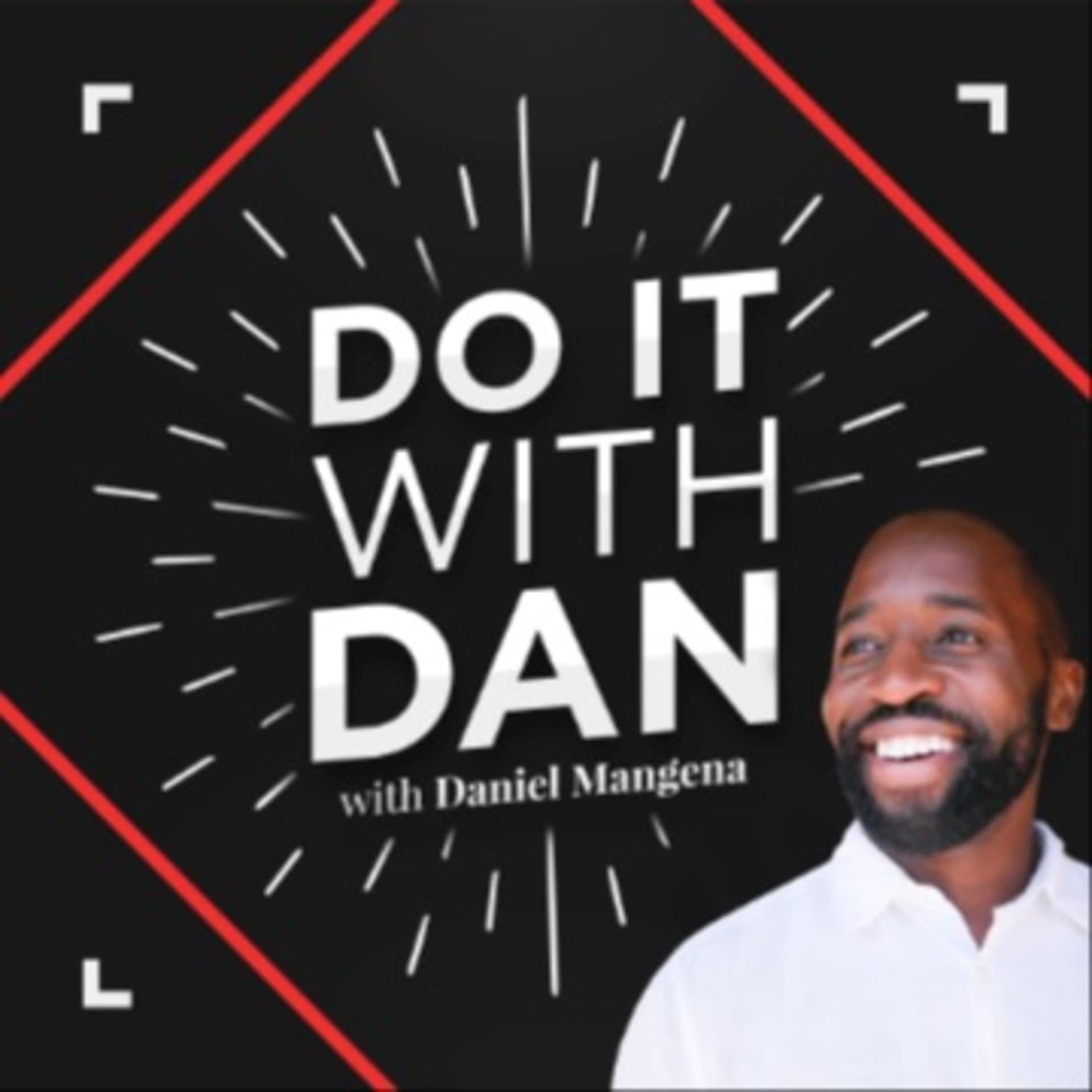 Do It With Dan - Podcasts
