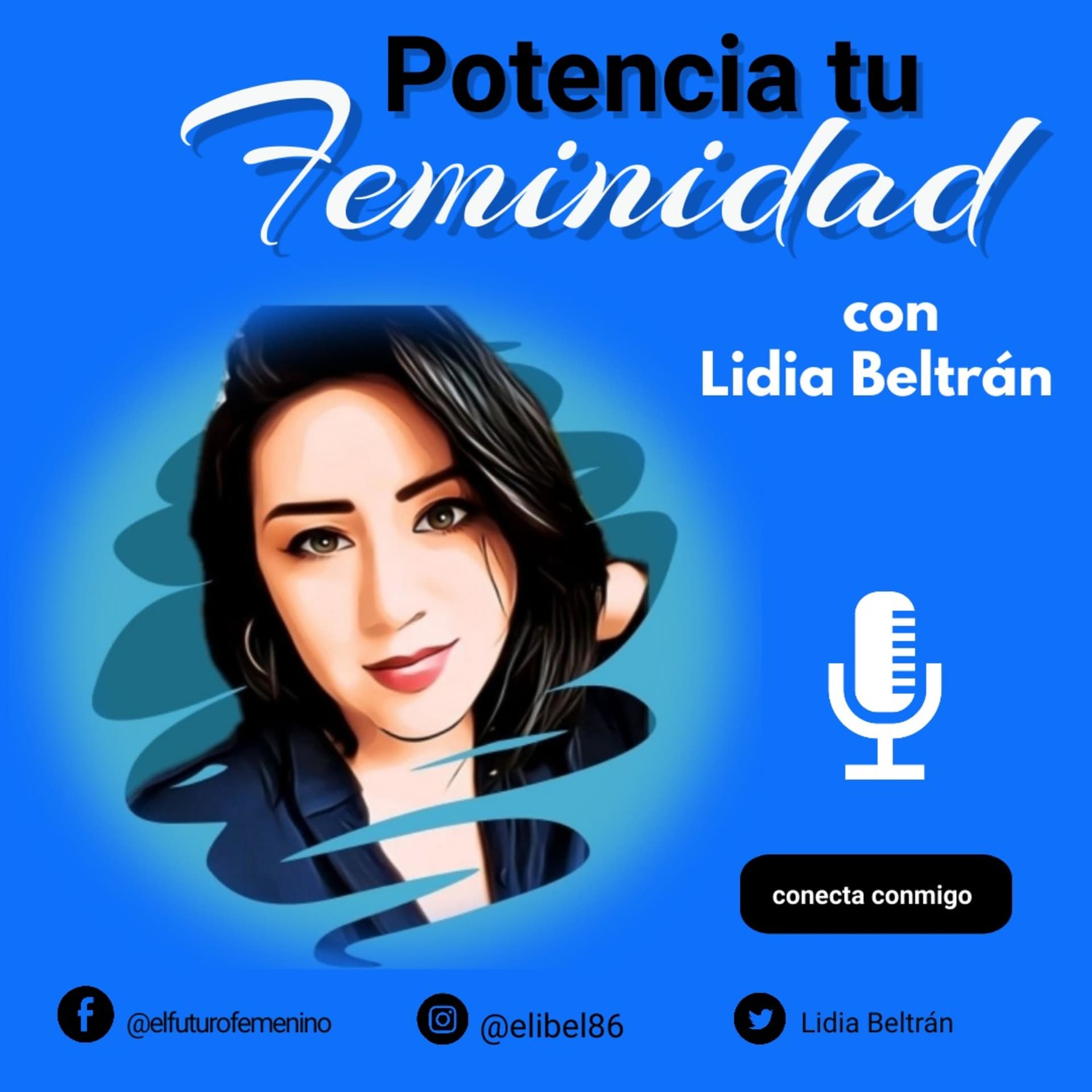 Potencia tu feminidad - Podcasts