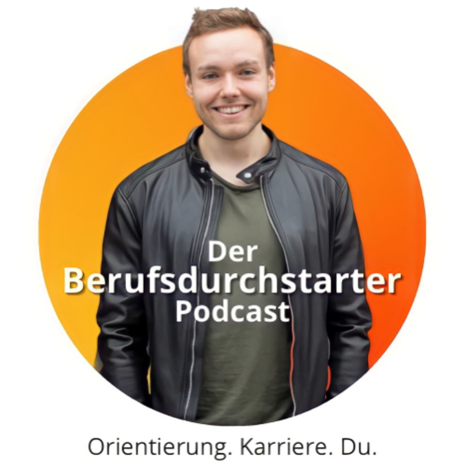 Der Berufsdurchstarter Podcast - Berufsorientierung, Ausbildung oder Studium & Karriere - Podcasts