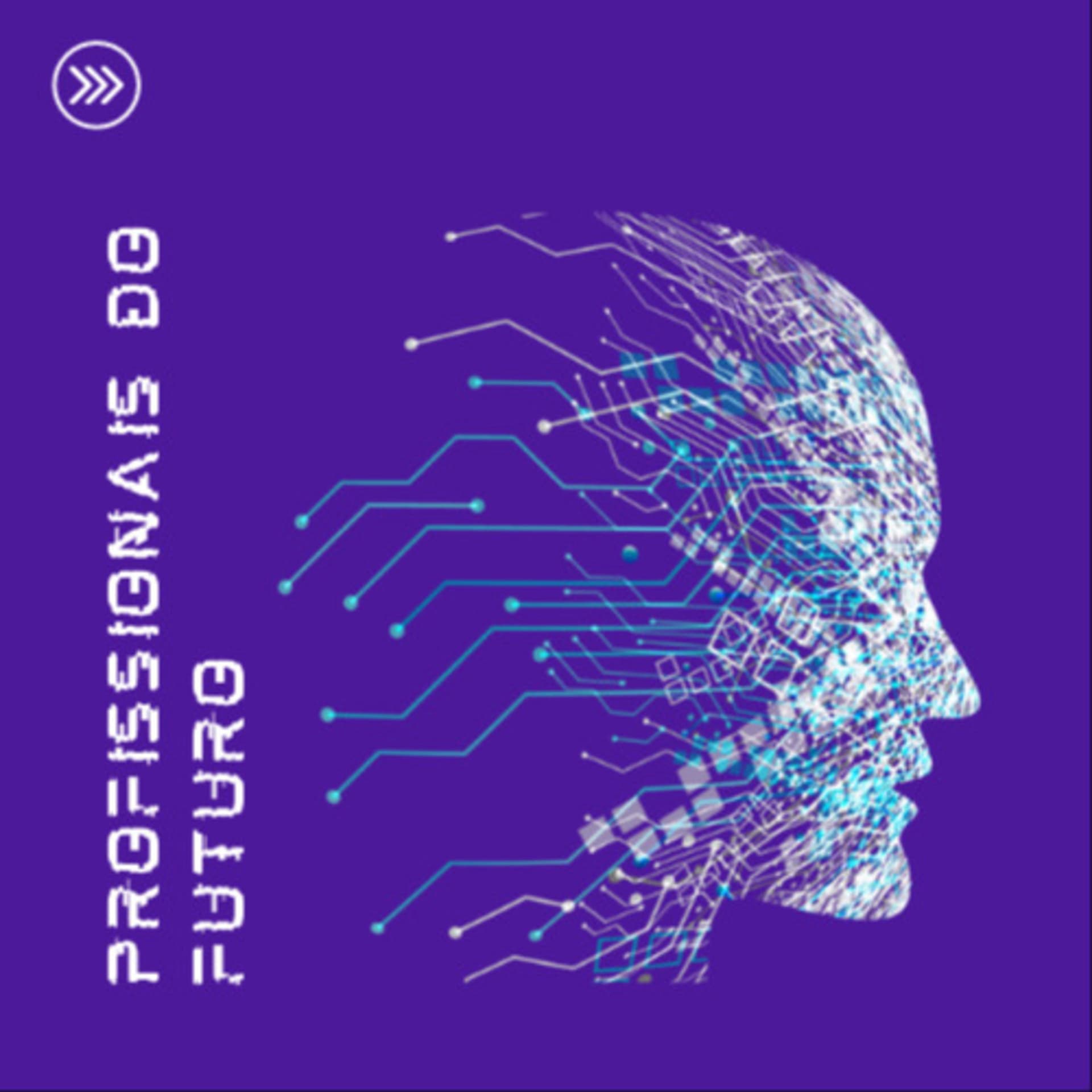 Profissionais do Futuro - Podcasts