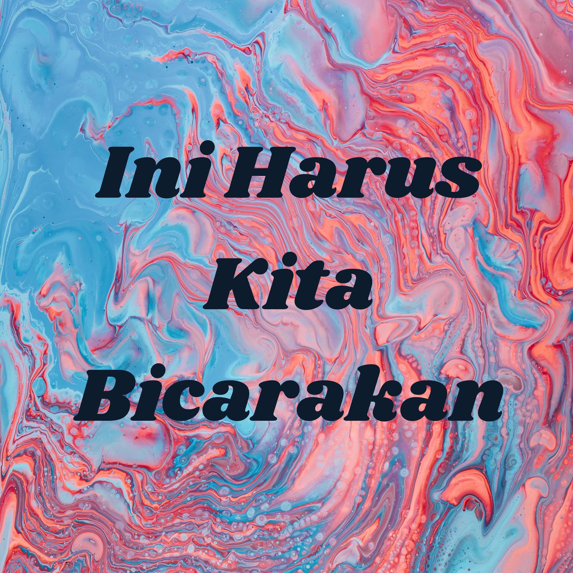 Ini Harus Kita Bicarakan - Podcasts