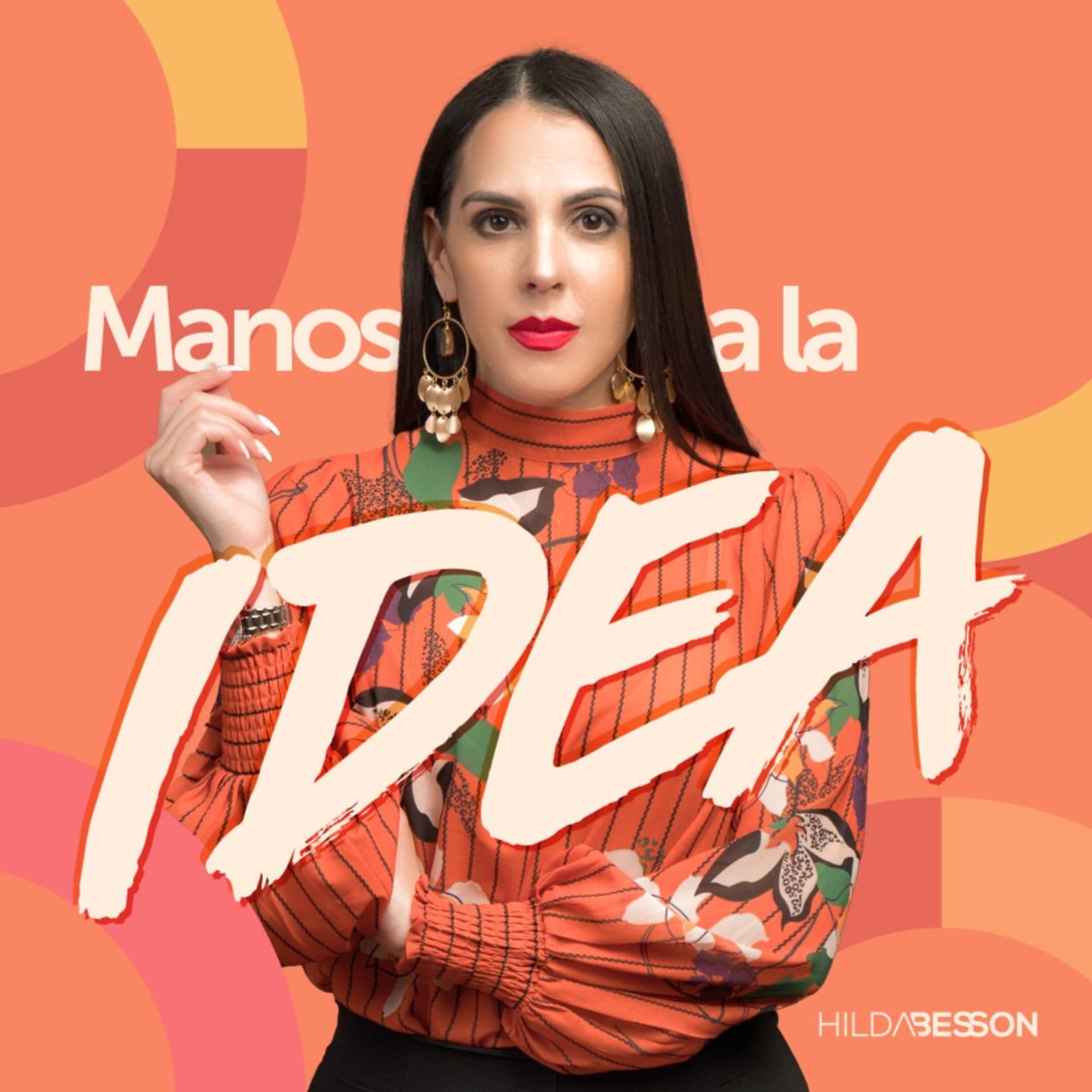 Manos a la idea - Podcasts