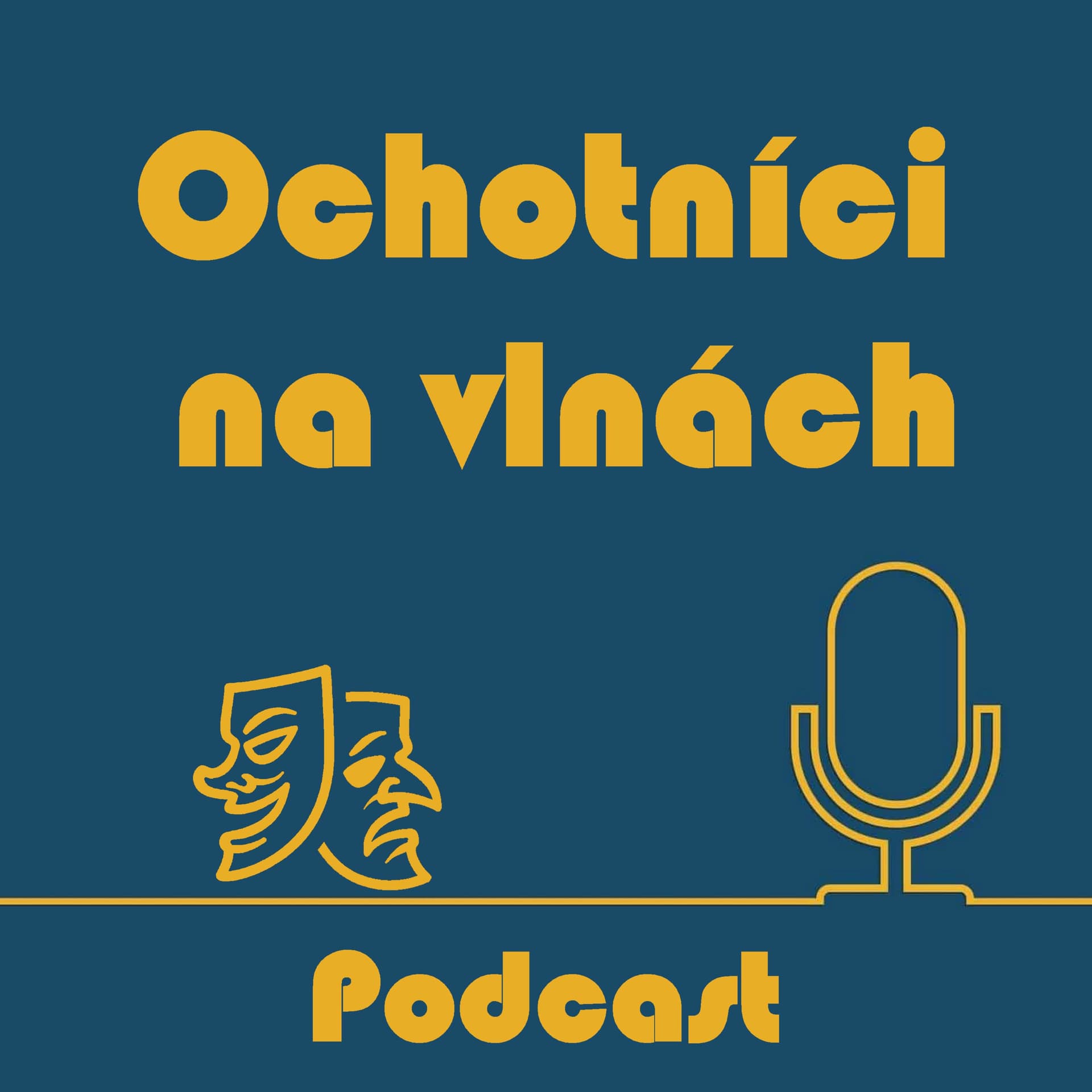 Ochotníci na vlnách - Podcasts