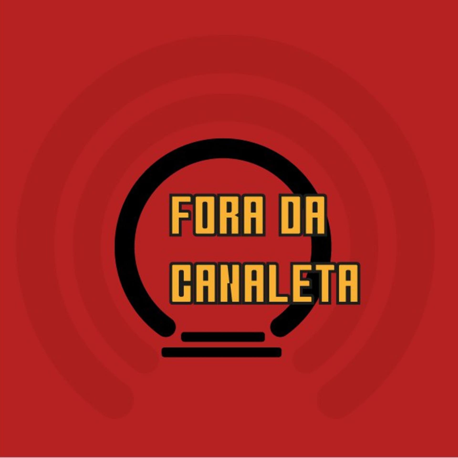 Fora da Canaleta - Podcasts