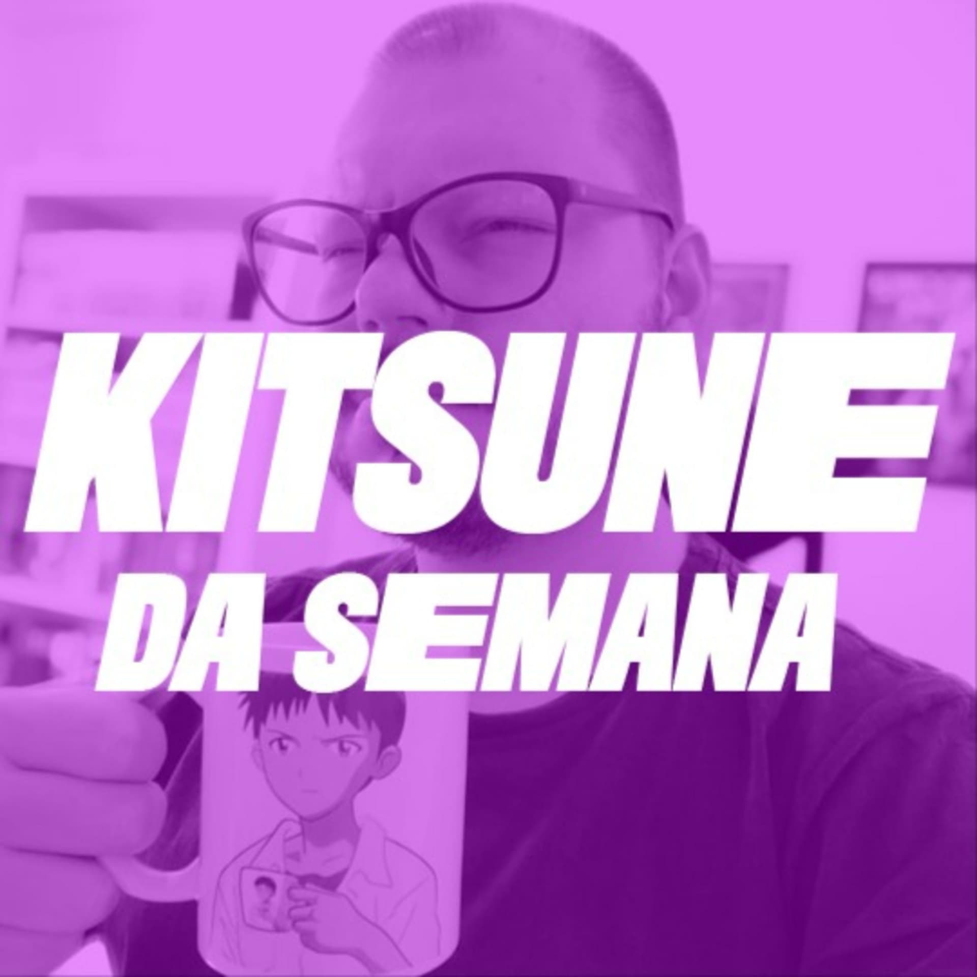 Kitsune da Semana - Podcasts