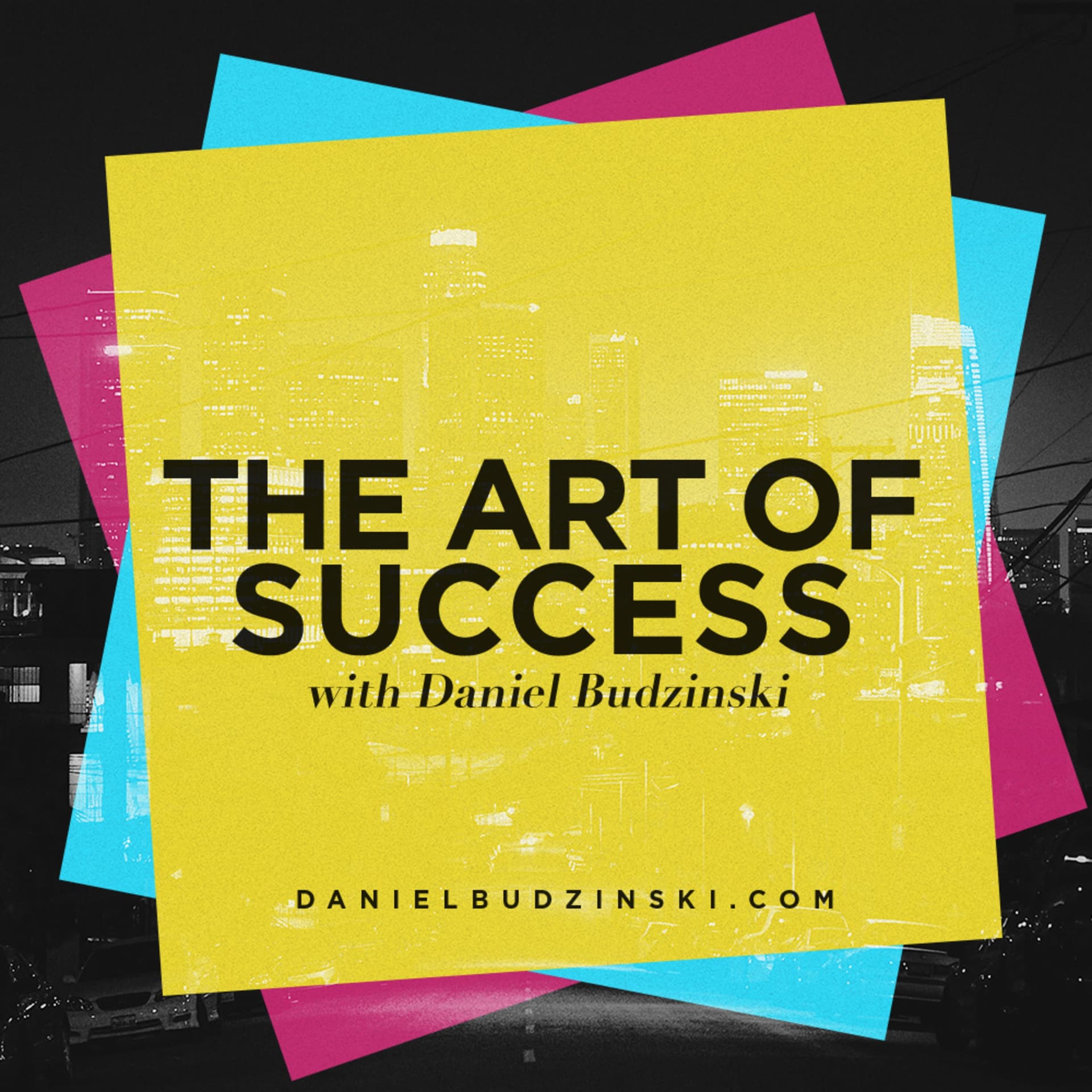 The Art of Success Podcast with Daniel Budzinski - Podcasts
