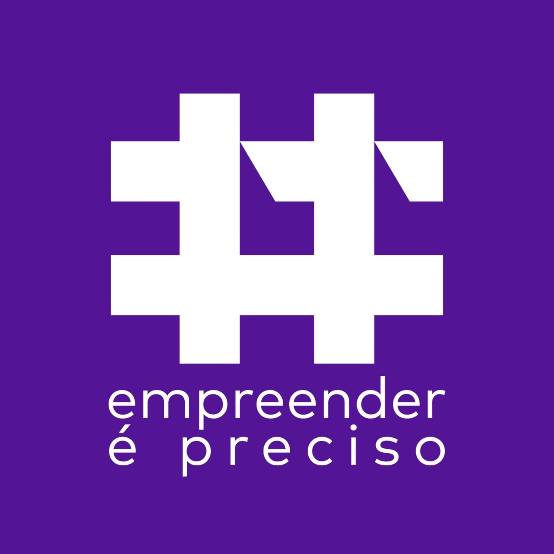 Empreender é Preciso - Podcasts