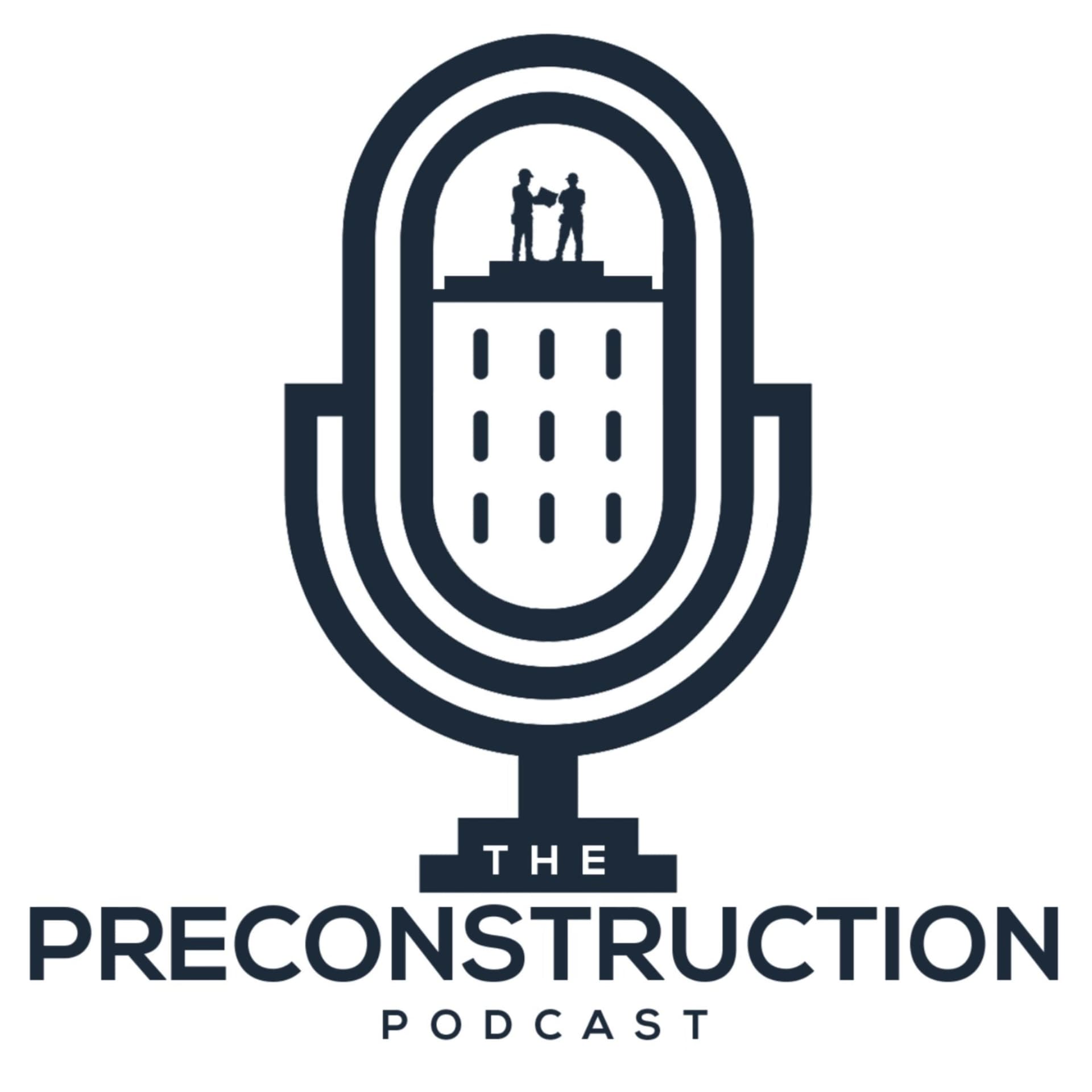 The Preconstruction Podcast - Commercial Construction. - Podcasts