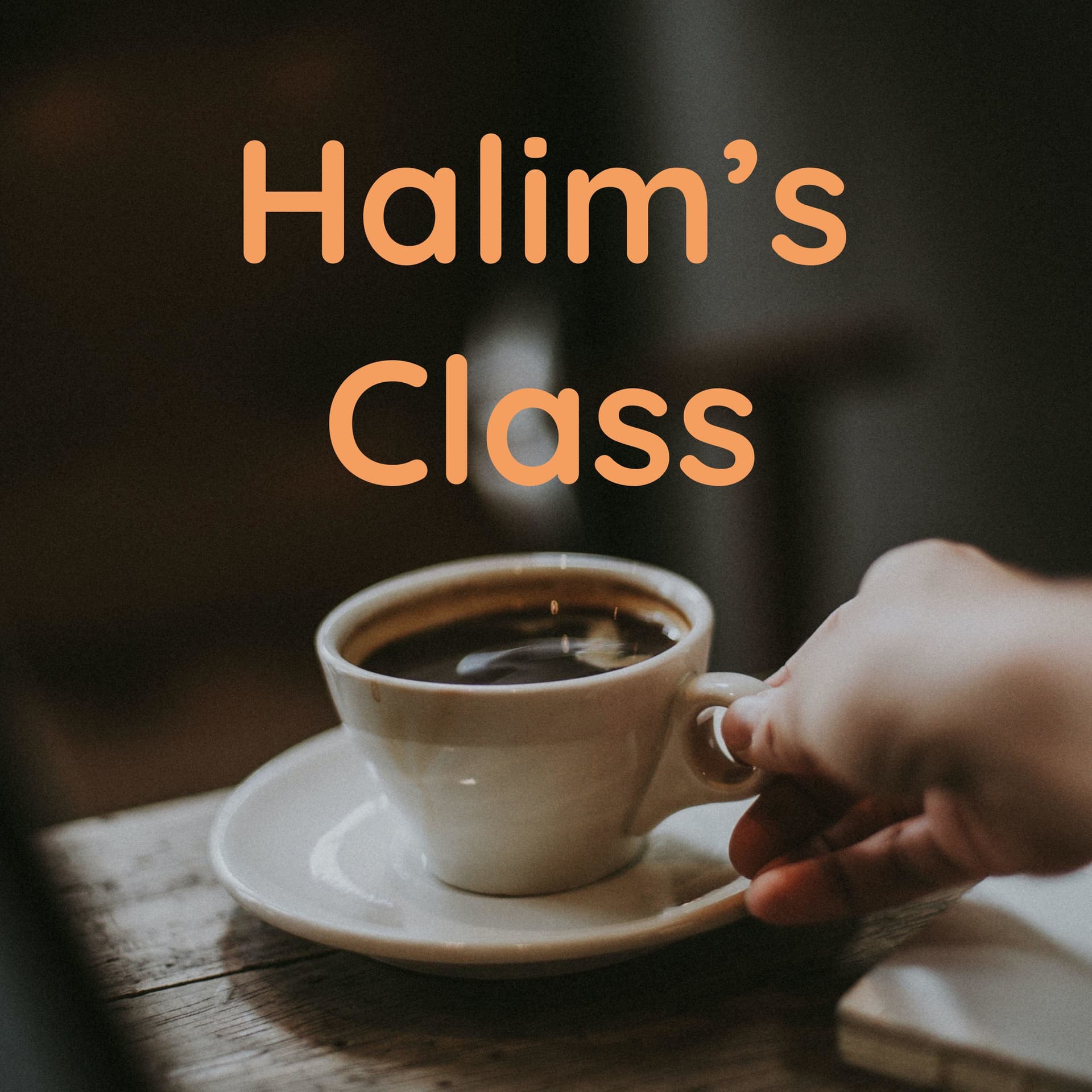 Halim's Class - Podcasts