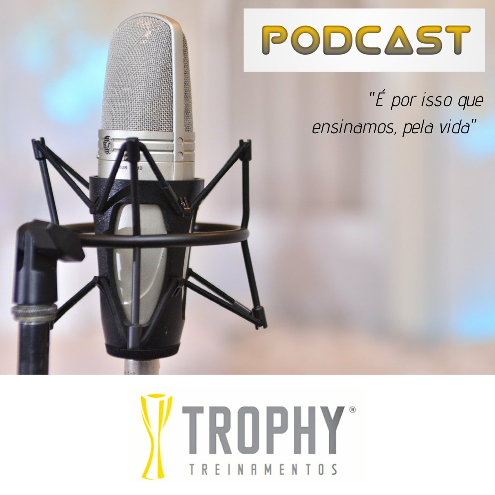 Trophy Treinamentos - Podcasts