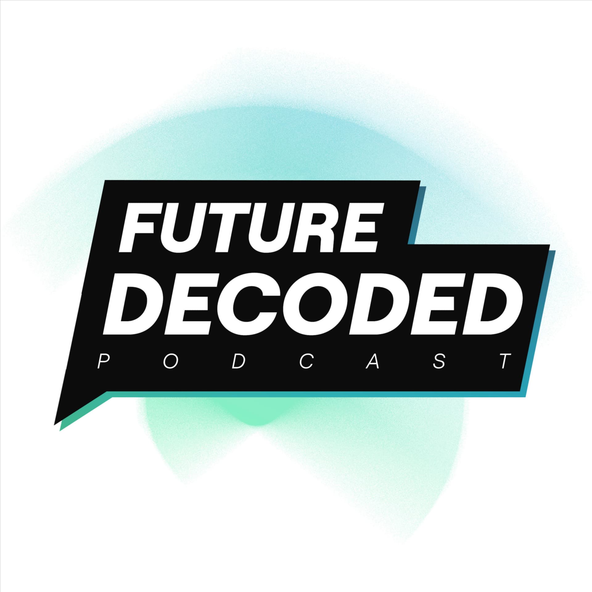 Future Decoded - Podcasts