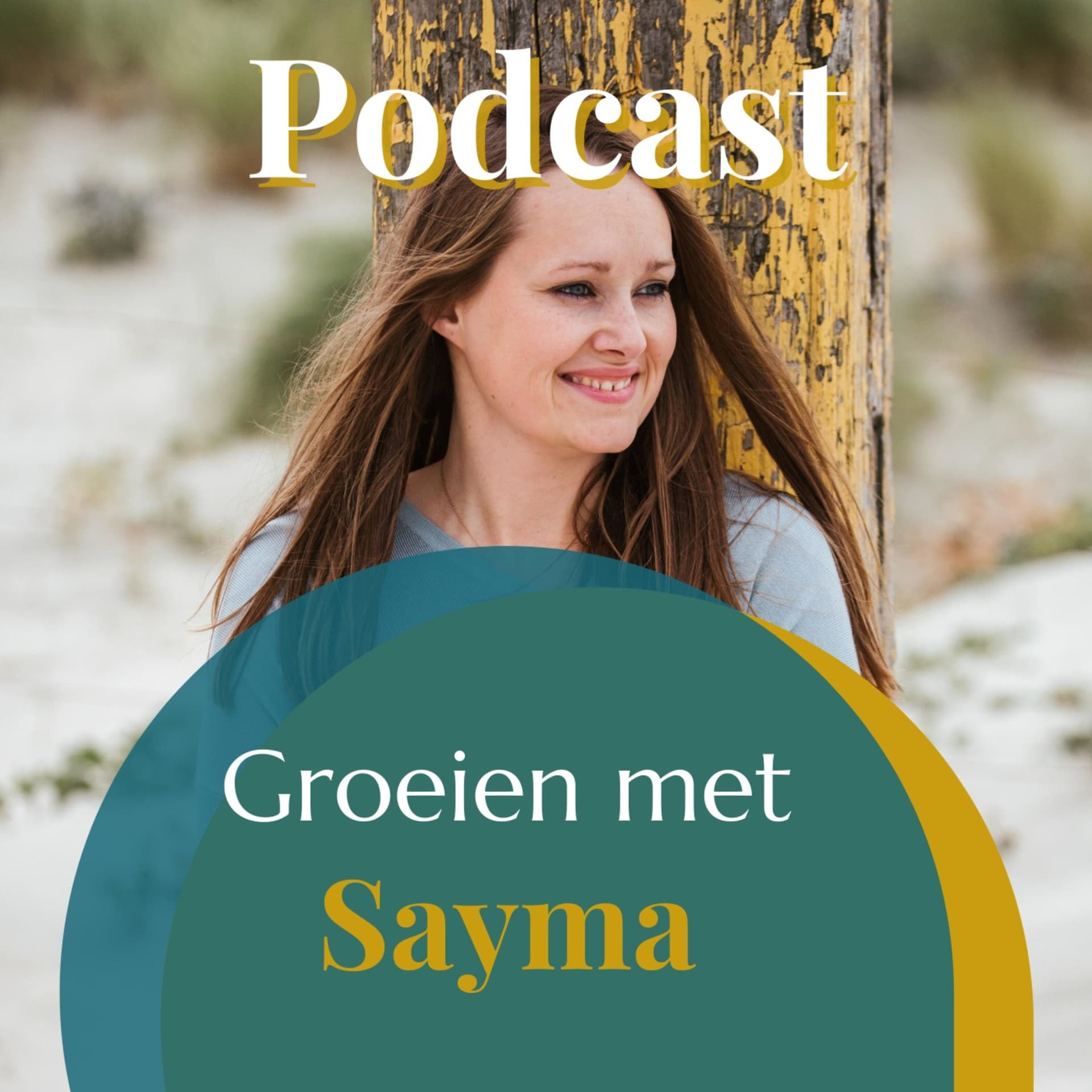 Groeien met Sayma - Podcasts