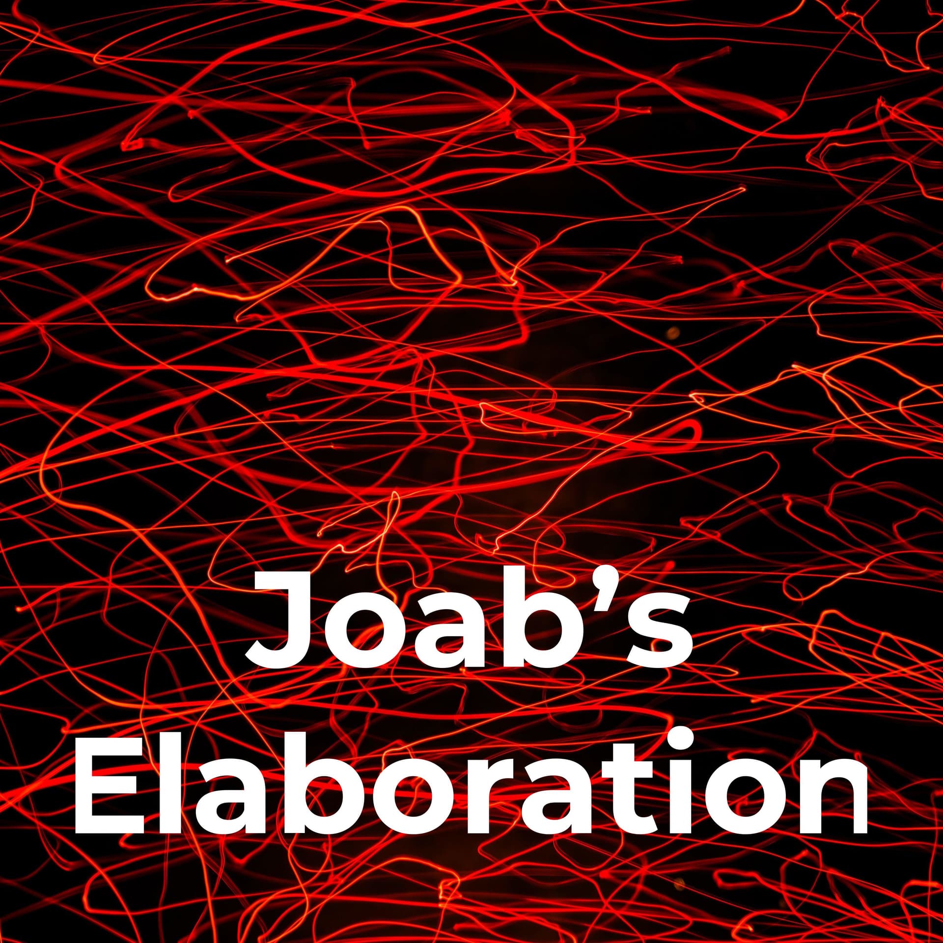 Joab's Elaboration - Podcasts