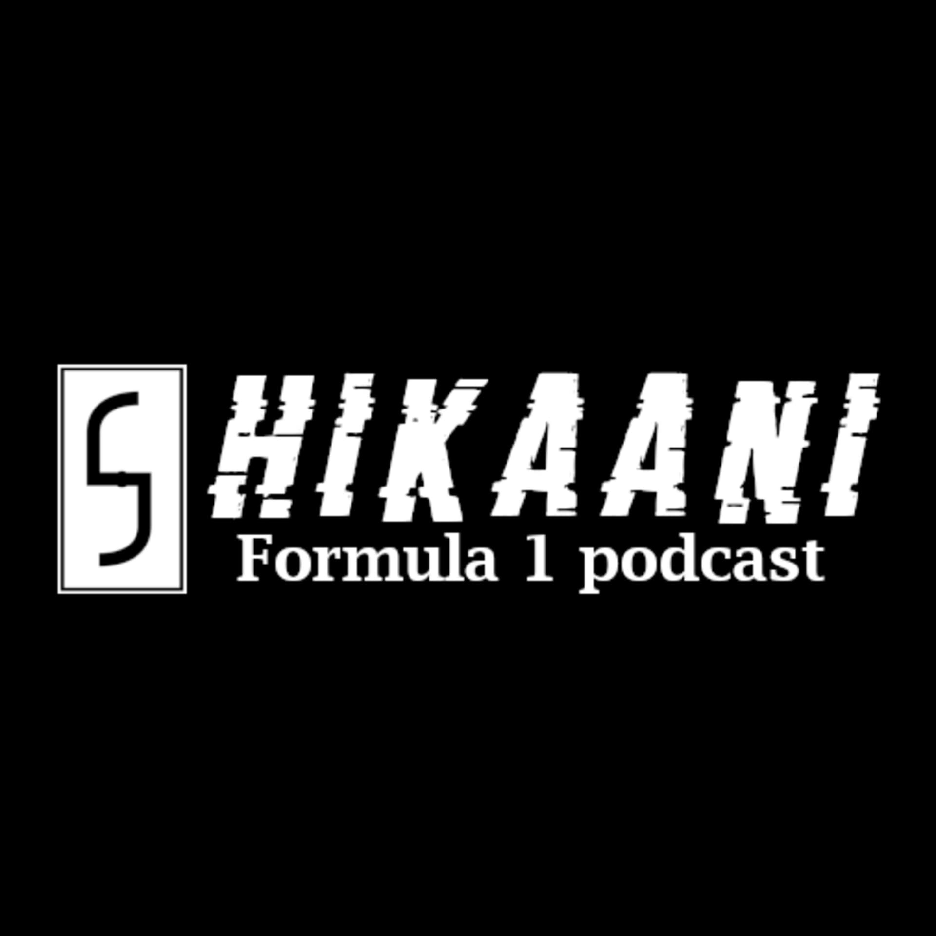 SHIKAANI - Formula 1 podcast - Podcasts
