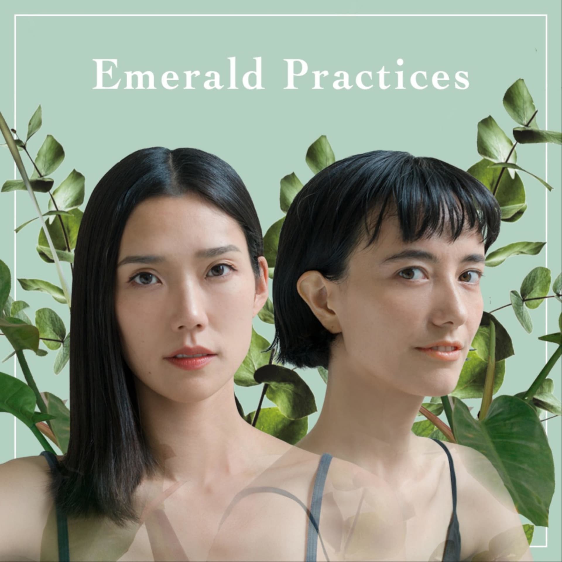 Emerald Practices–エメラルド プラクティシズ - Podcasts