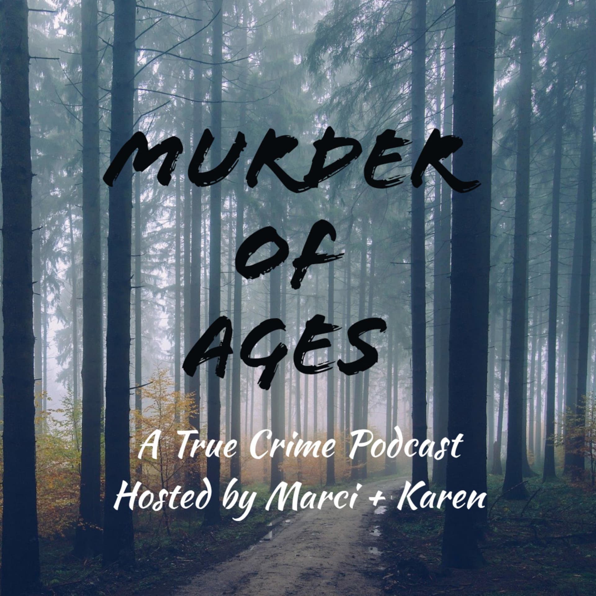 Murder of Ages - Podcasts