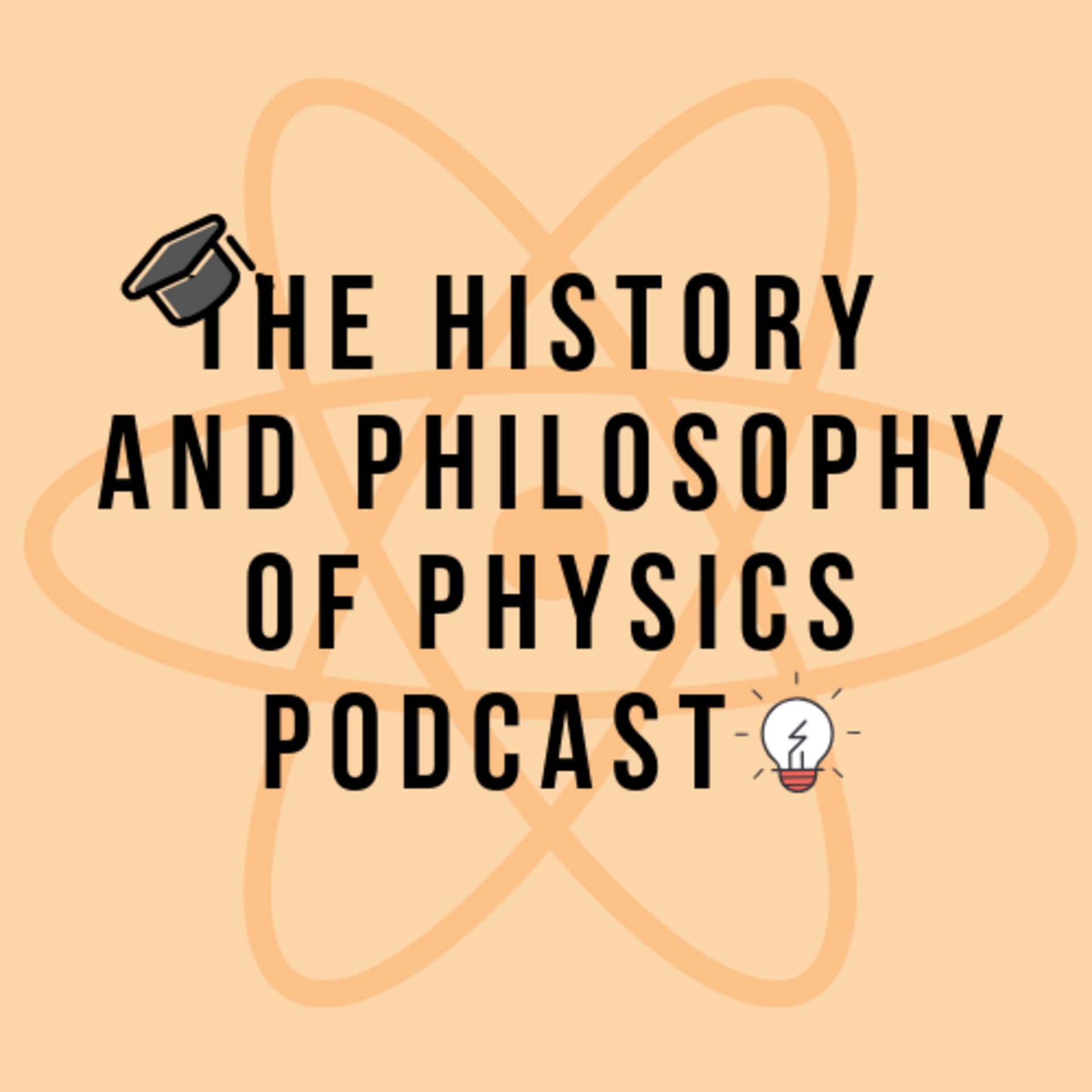 The History and Philosophy of Physics Podcast - Podcasts