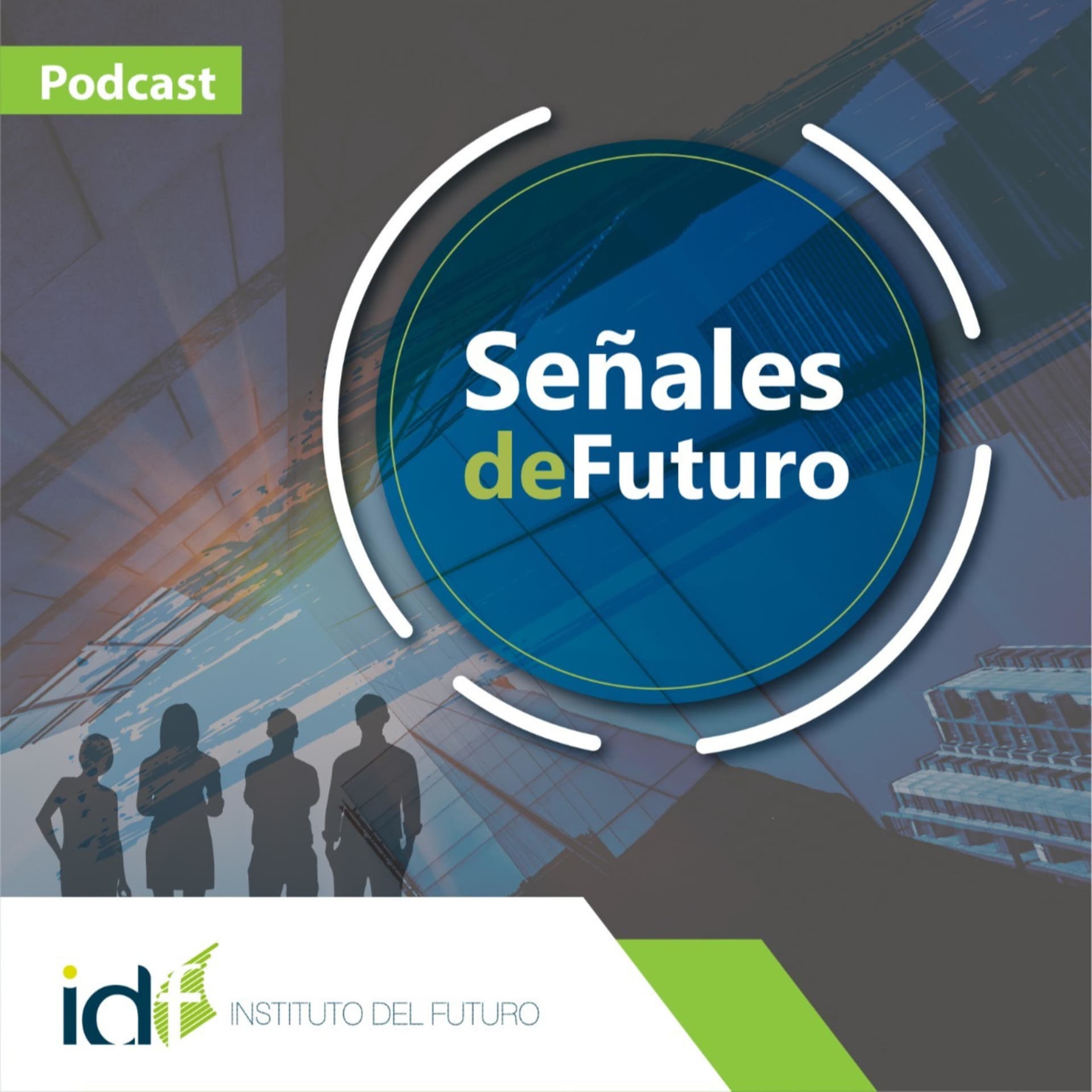 Señales de Futuro - Podcasts
