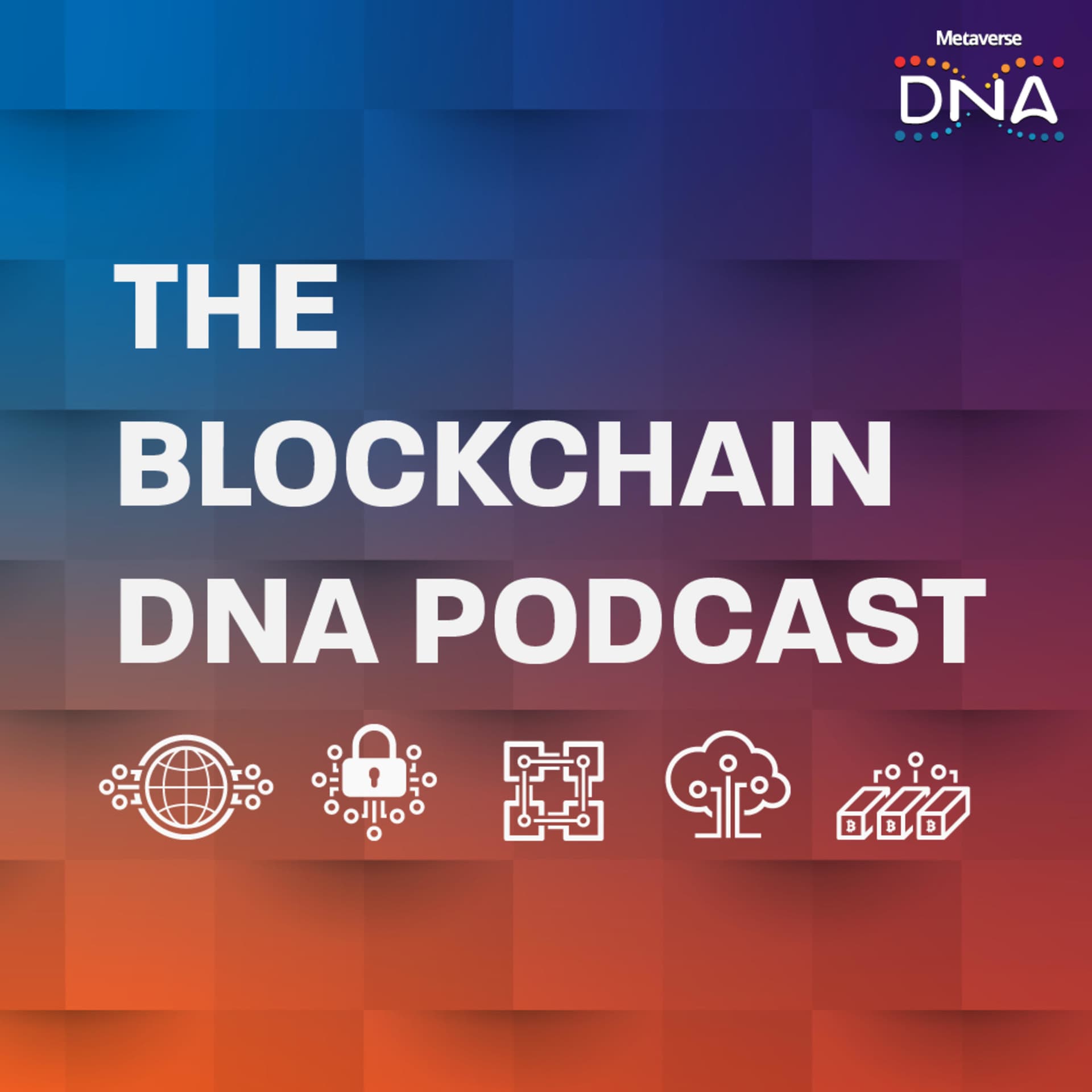 The Blockchain DNA Podcast - Podcasts