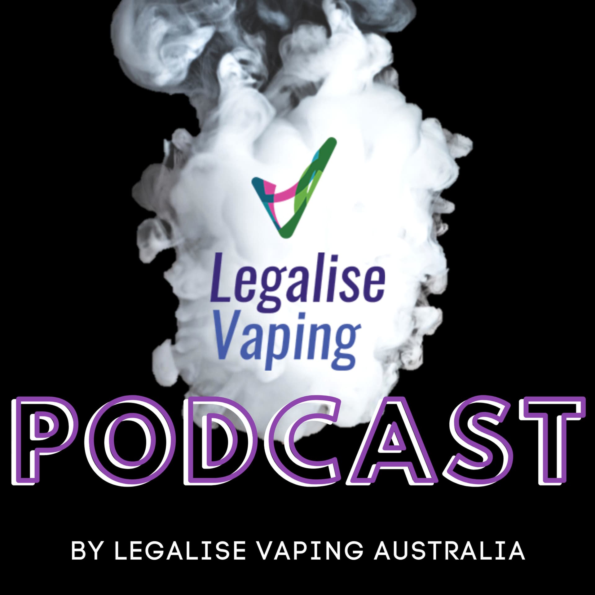 Legalise Vaping - Podcasts