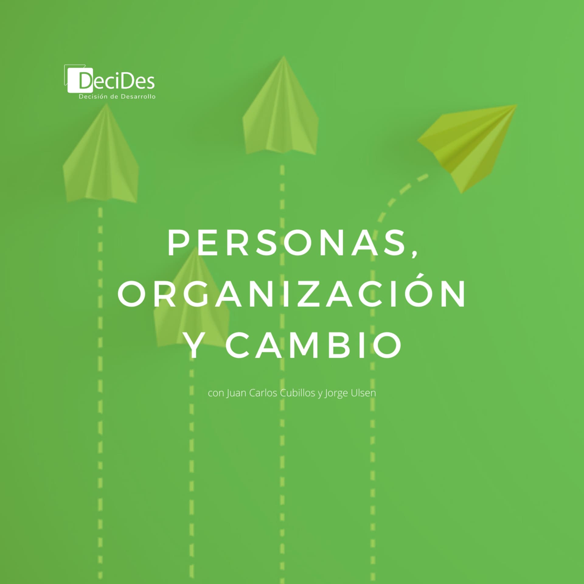 Personas, Organización y Cambio - Podcasts